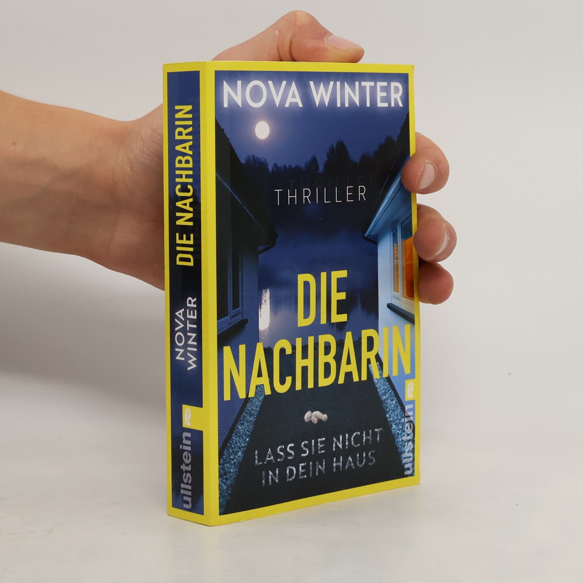 Robert N. Winter-Berger Die Nachbarin. Lass sie nicht in dein Haus.