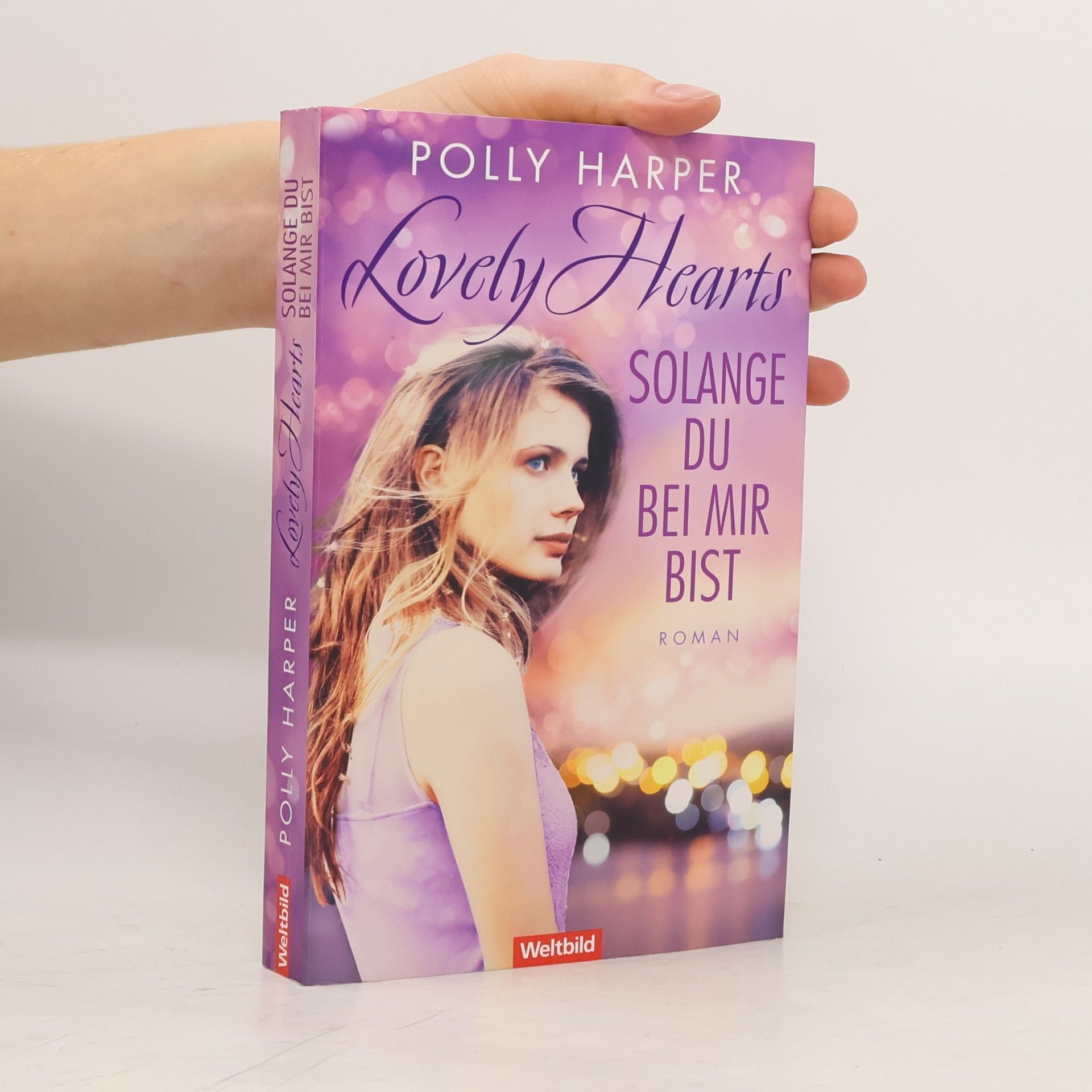 Polly Harper Lovely Hearts - solange Du bei mir bist