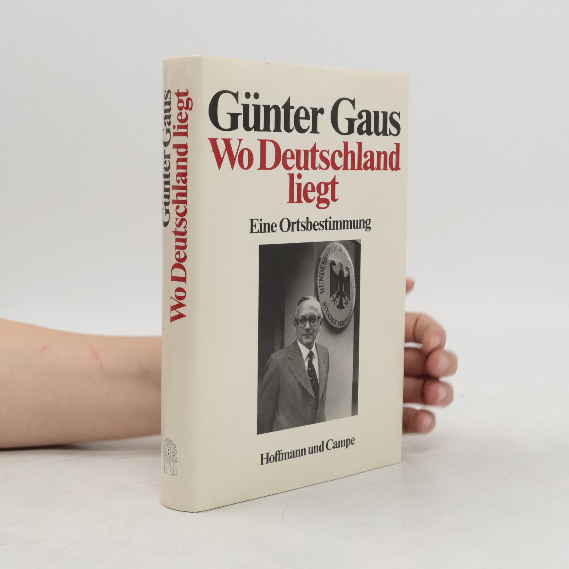 Günter Gaus Wo Deutschland liegt