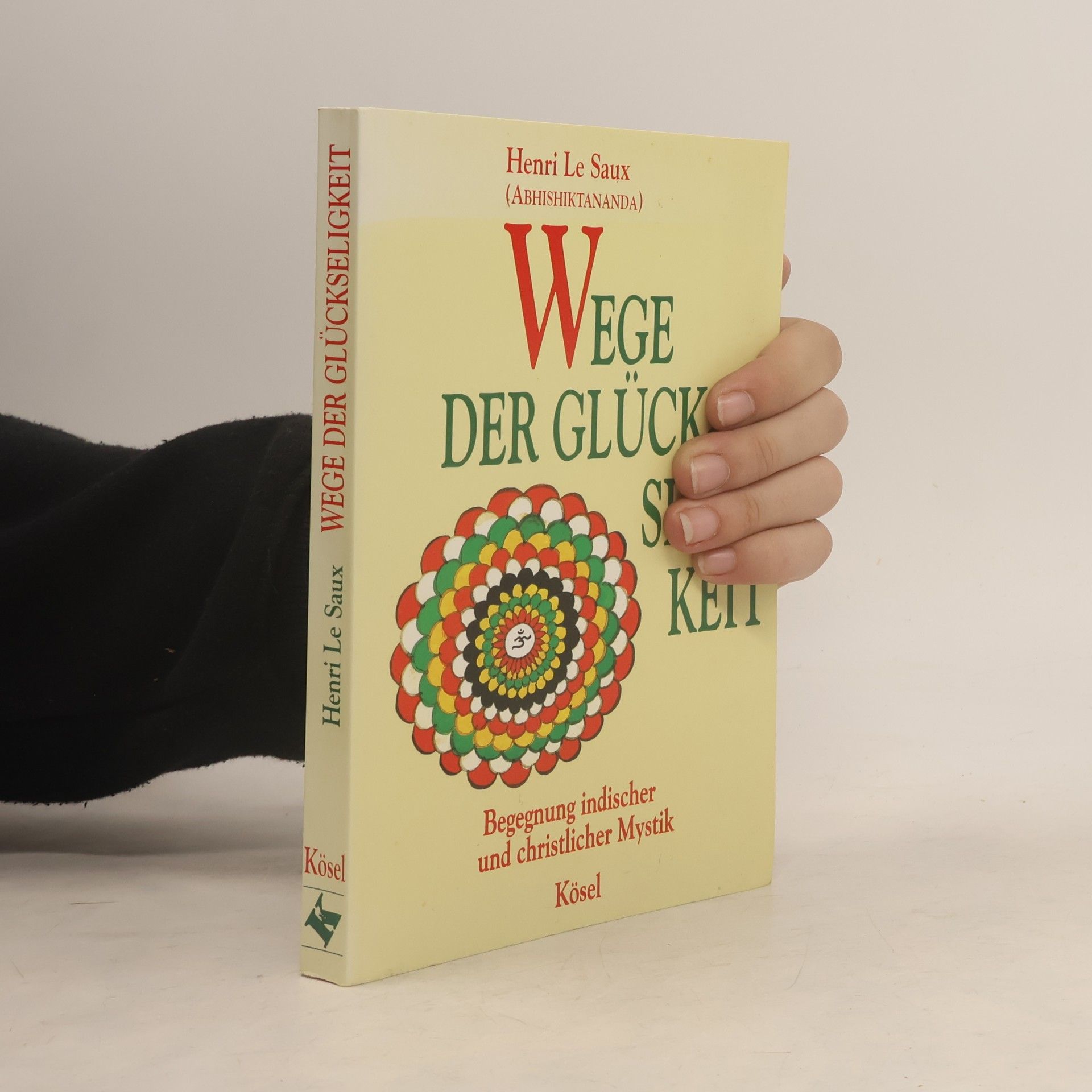 Wege der Glückseligkeit