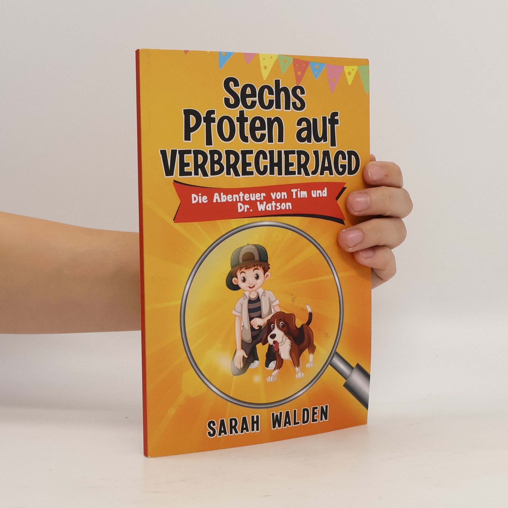 Sarah Walden Sechs Pfoten auf Verbrecherjagd
