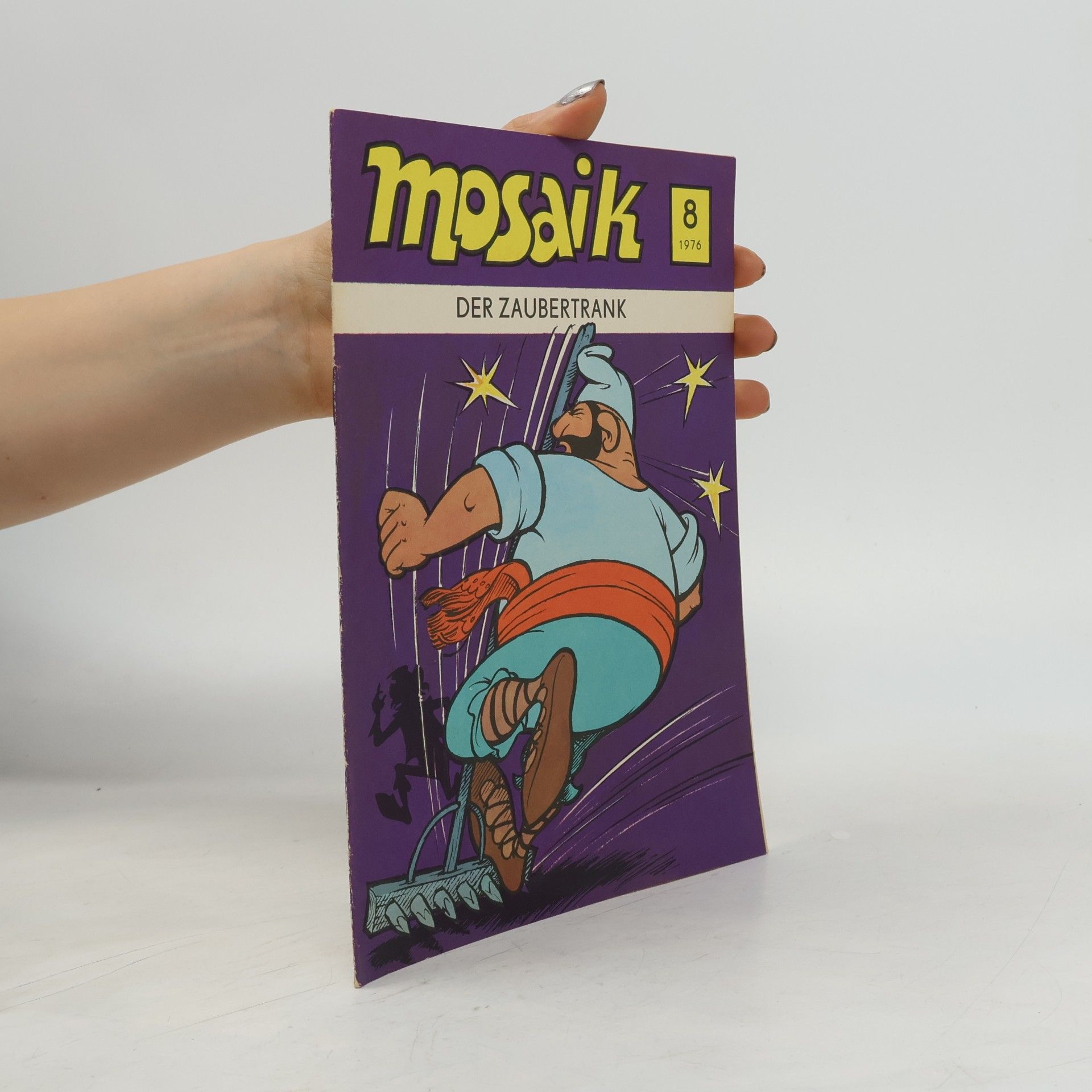 Autorenkollektiv Mosaik 8/1976. Der Zaubertrank