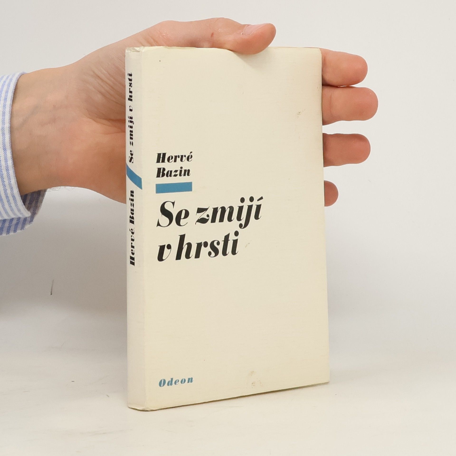 Hervé Bazin Se zmijí v hrsti