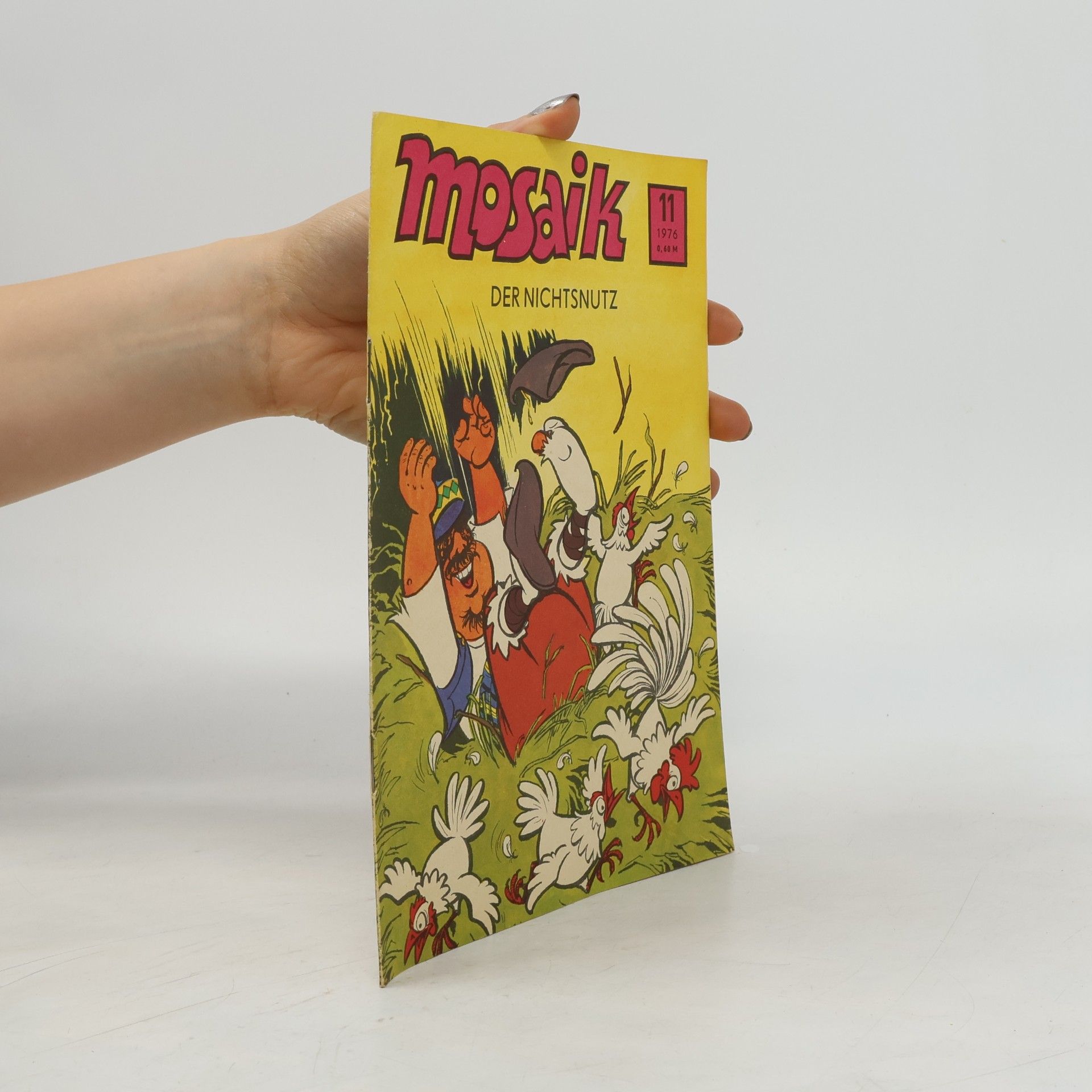 Autorenkollektiv Mosaik. 11/1976. Der Nichtsnutz