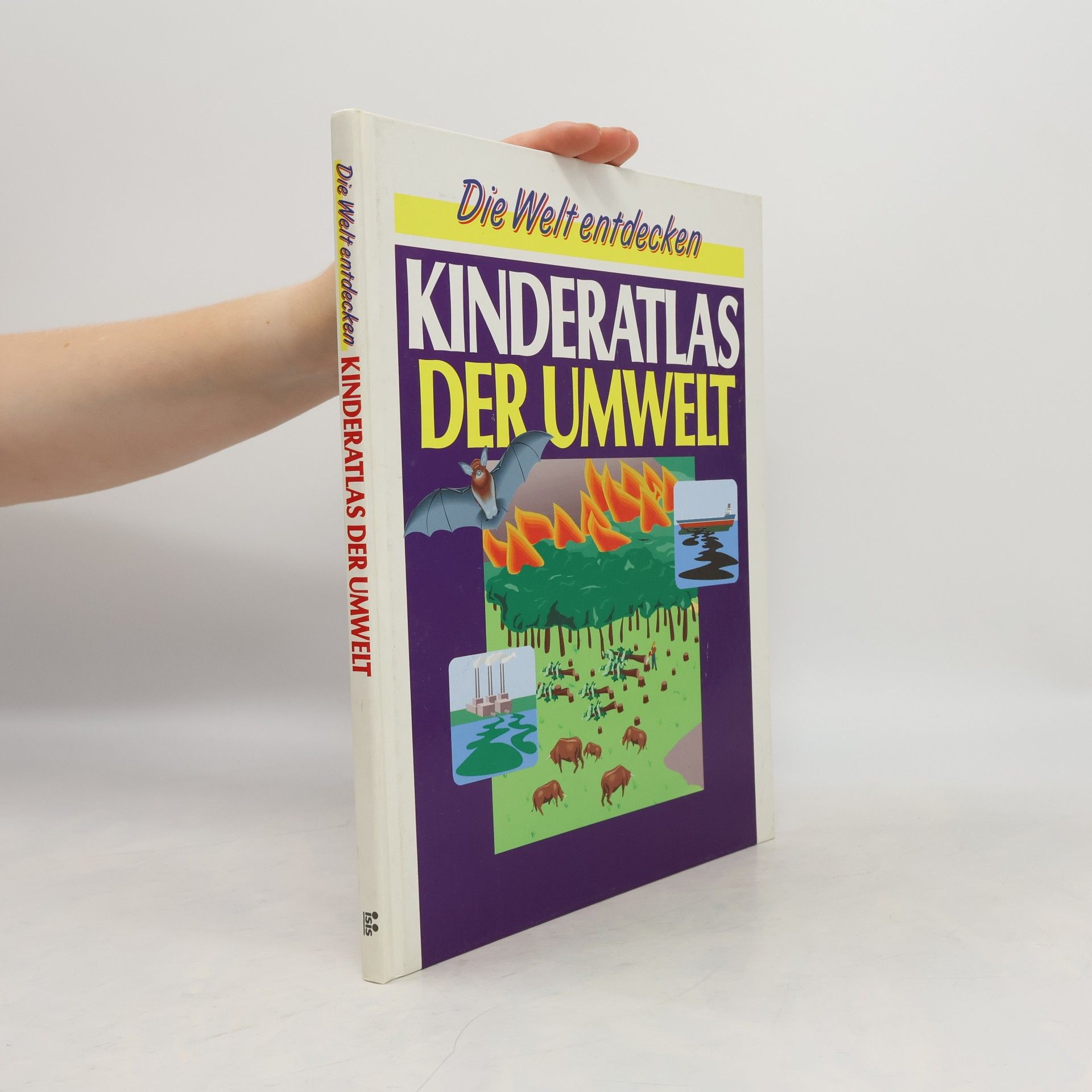 Autorenkollektiv Kinderatlas der Umwelt. Die Welt entdecken