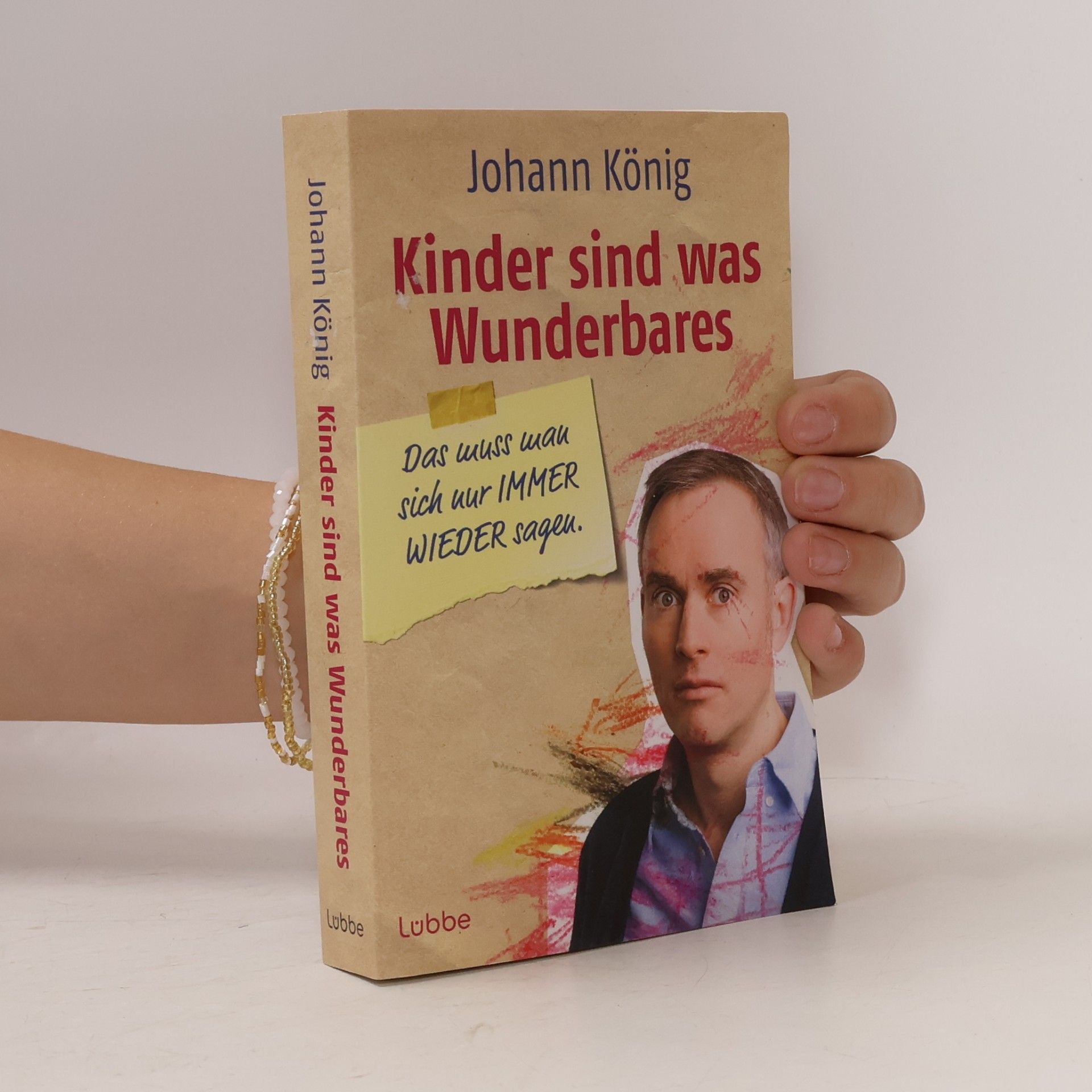 Johann König Kinder sind was Wunderbares