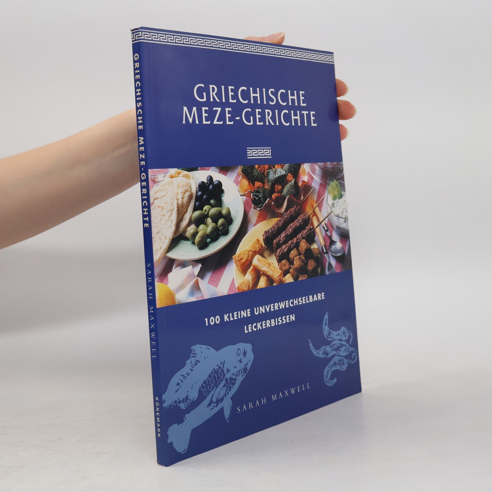 Sarah Maxwell Griechische Meze-Gerichte