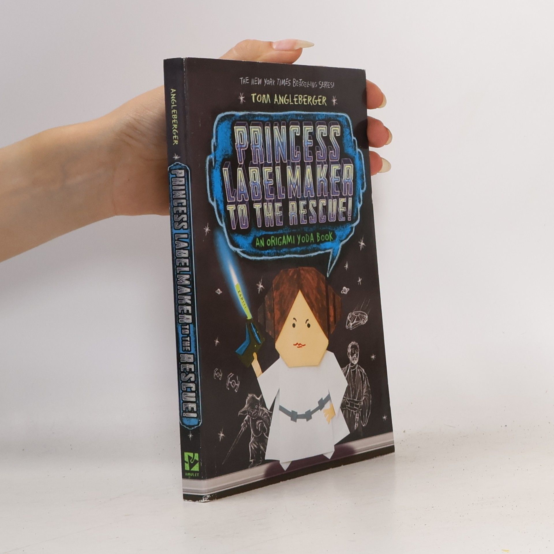 Tom Angleberger Origami Yoda: Princess Labelmaker to the Rescue!