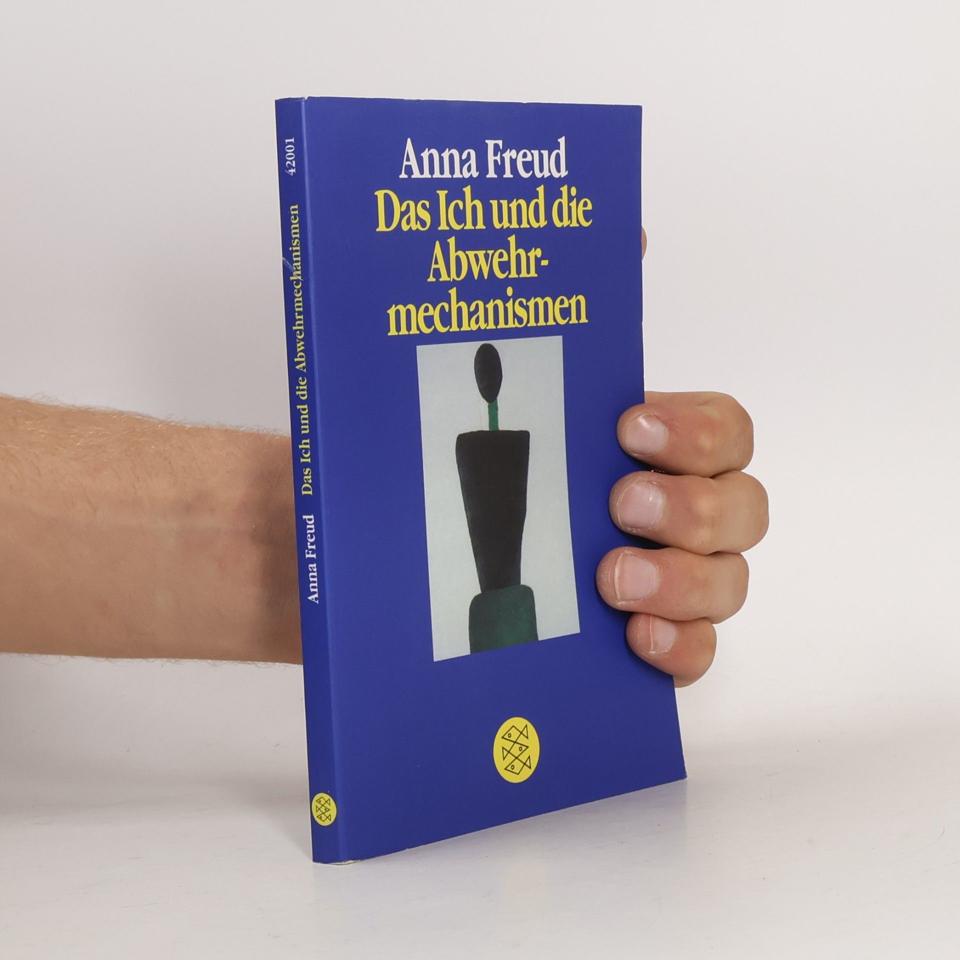Anna Freud Das Ich und die Abwehrmechanismen