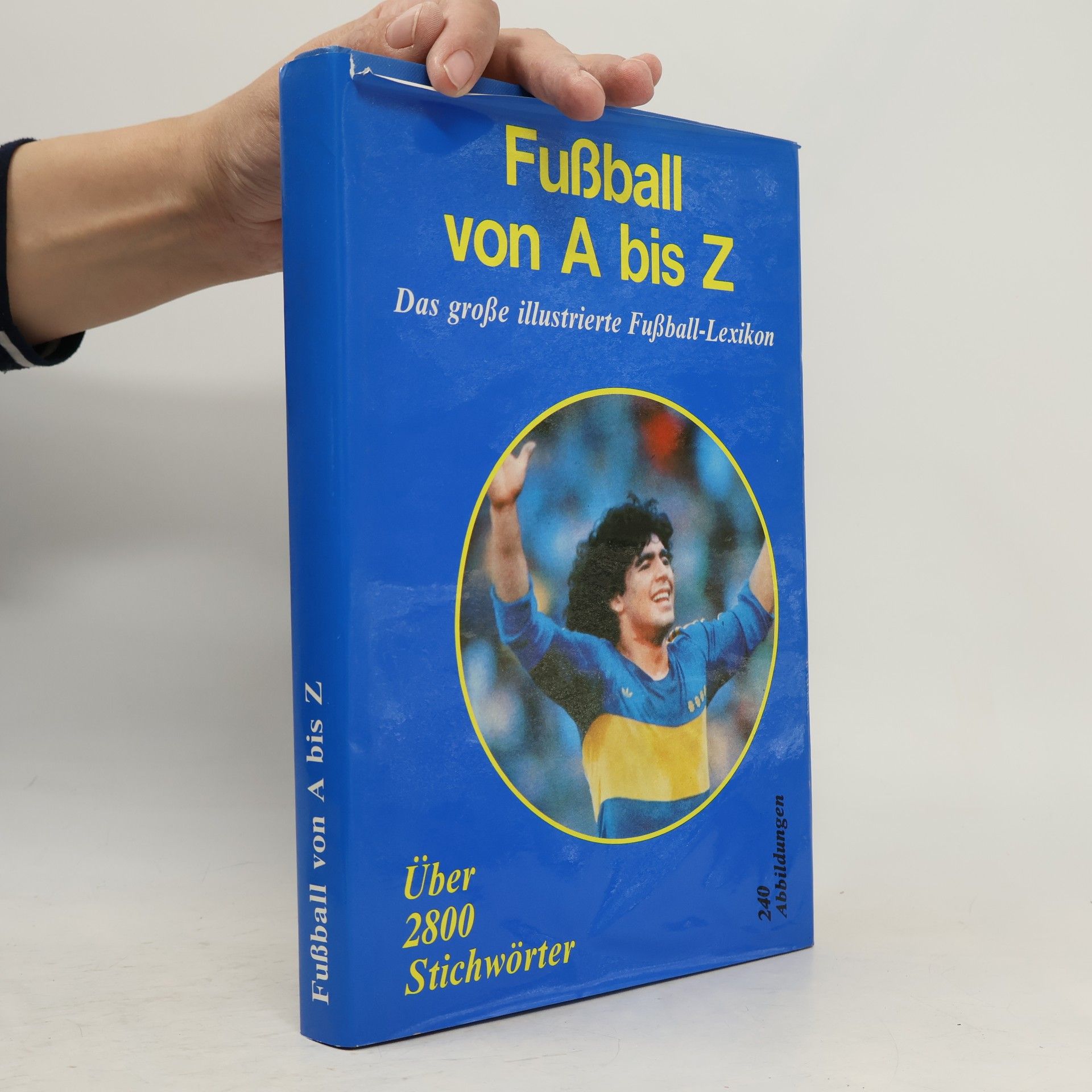 Autorenkollektiv Fußball von A bis Z - Das große illustrierte Fußball-Lexikon