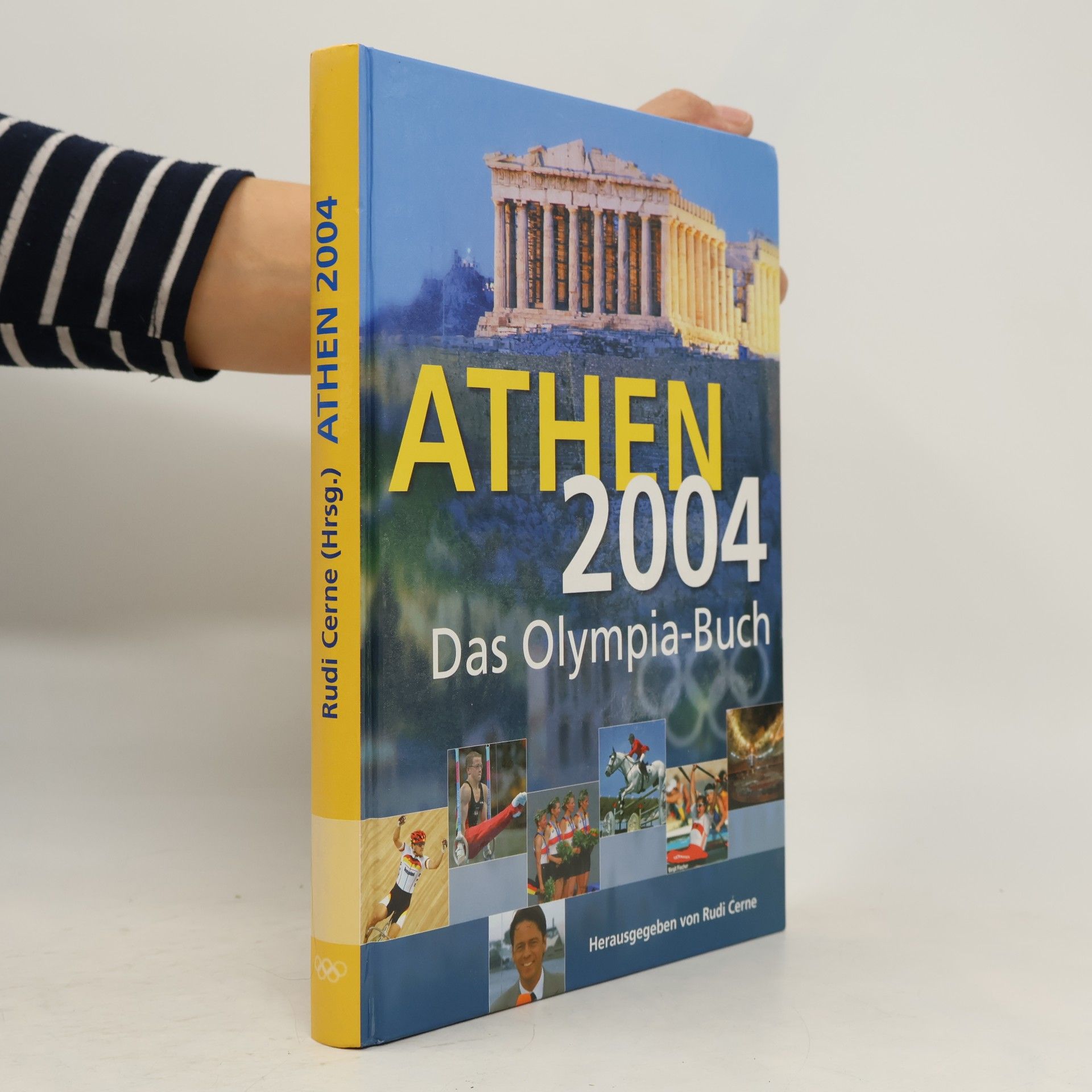 Athen 2004. Das Olympia-Buch