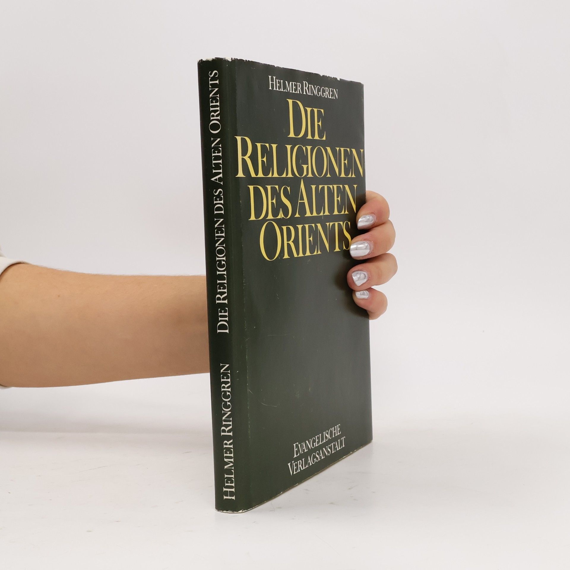 Helmer Ringgren Die Religionen des Alten Orients