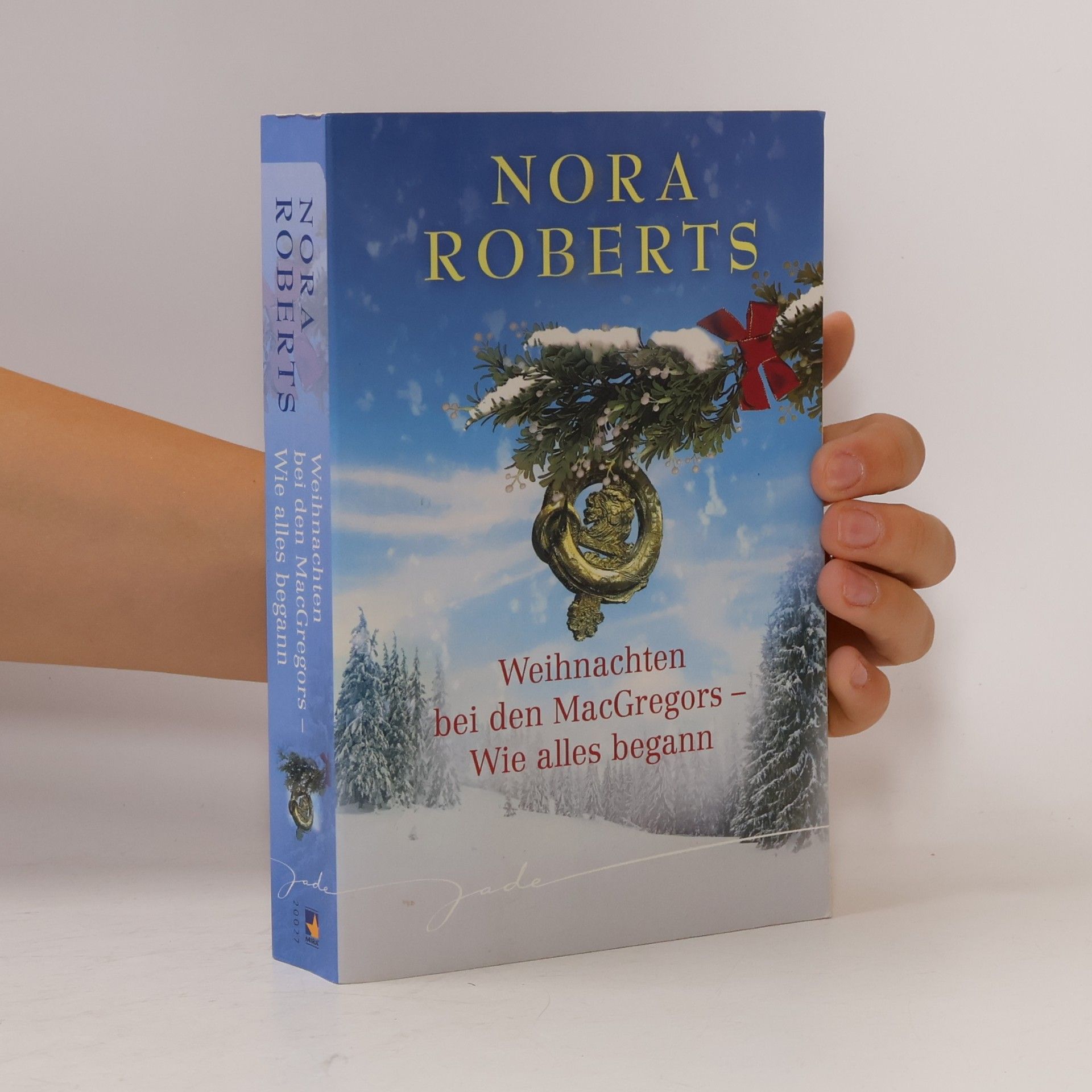 Nora Roberts Weihnachten bei den MacGregors