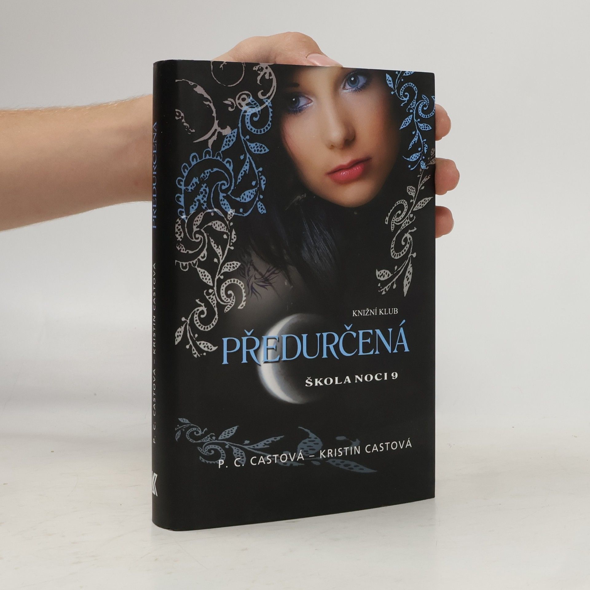 Škola noci. 9, Předurčená