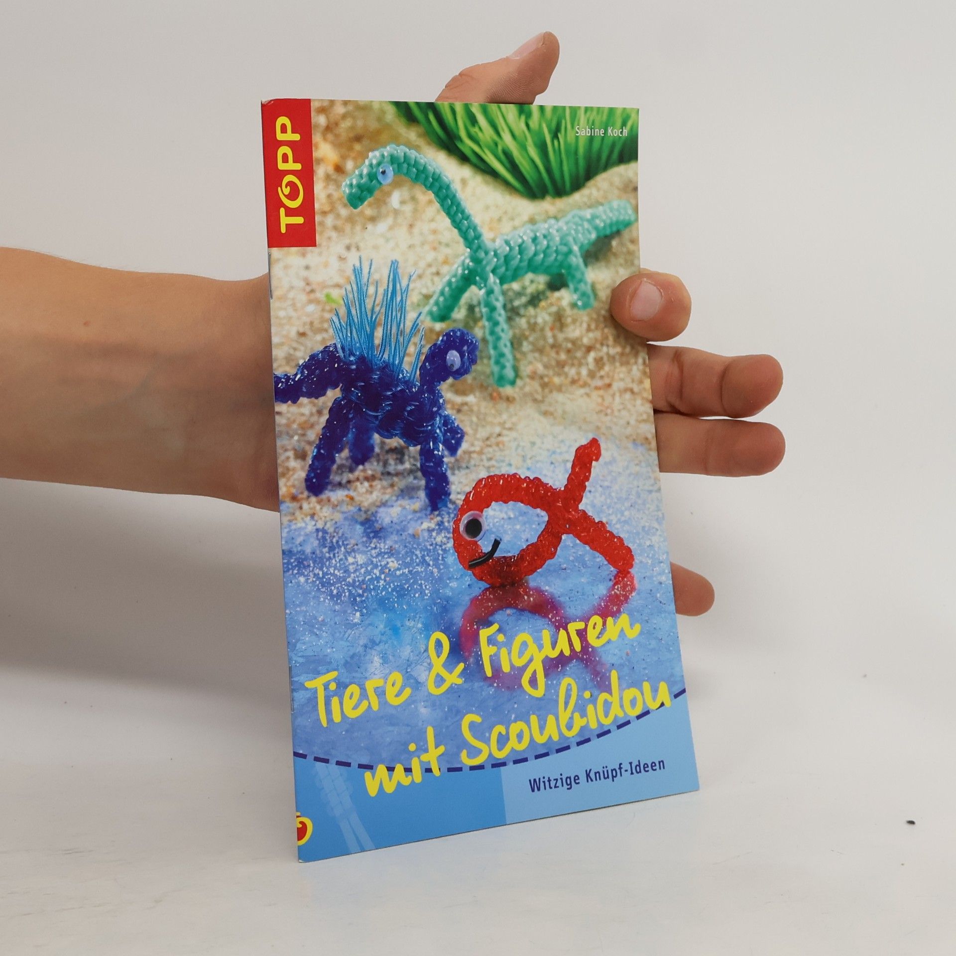 Sabine C Koch Tiere & Figuren mit Scoubidou