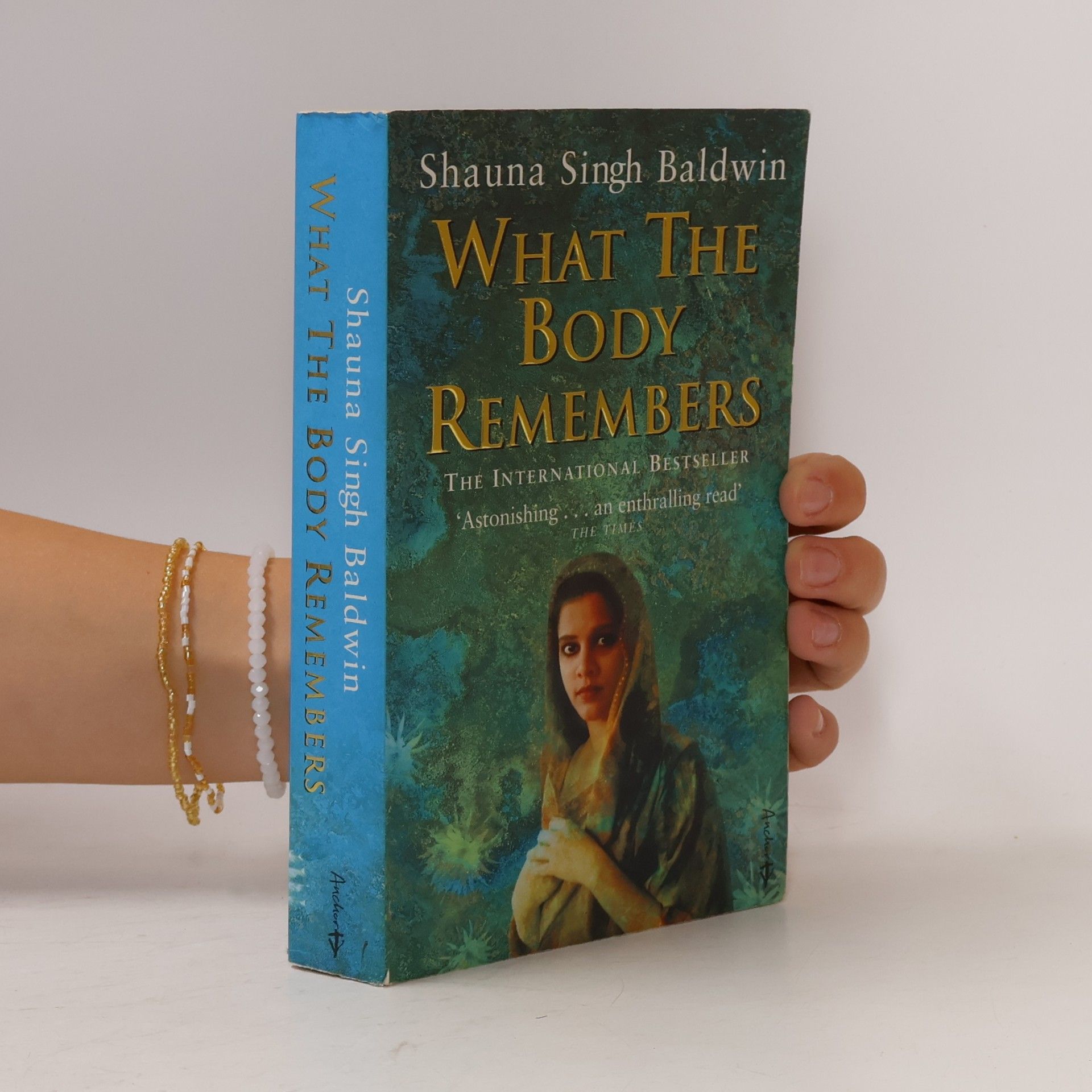 Shauna Singh Baldwin What the body remembers