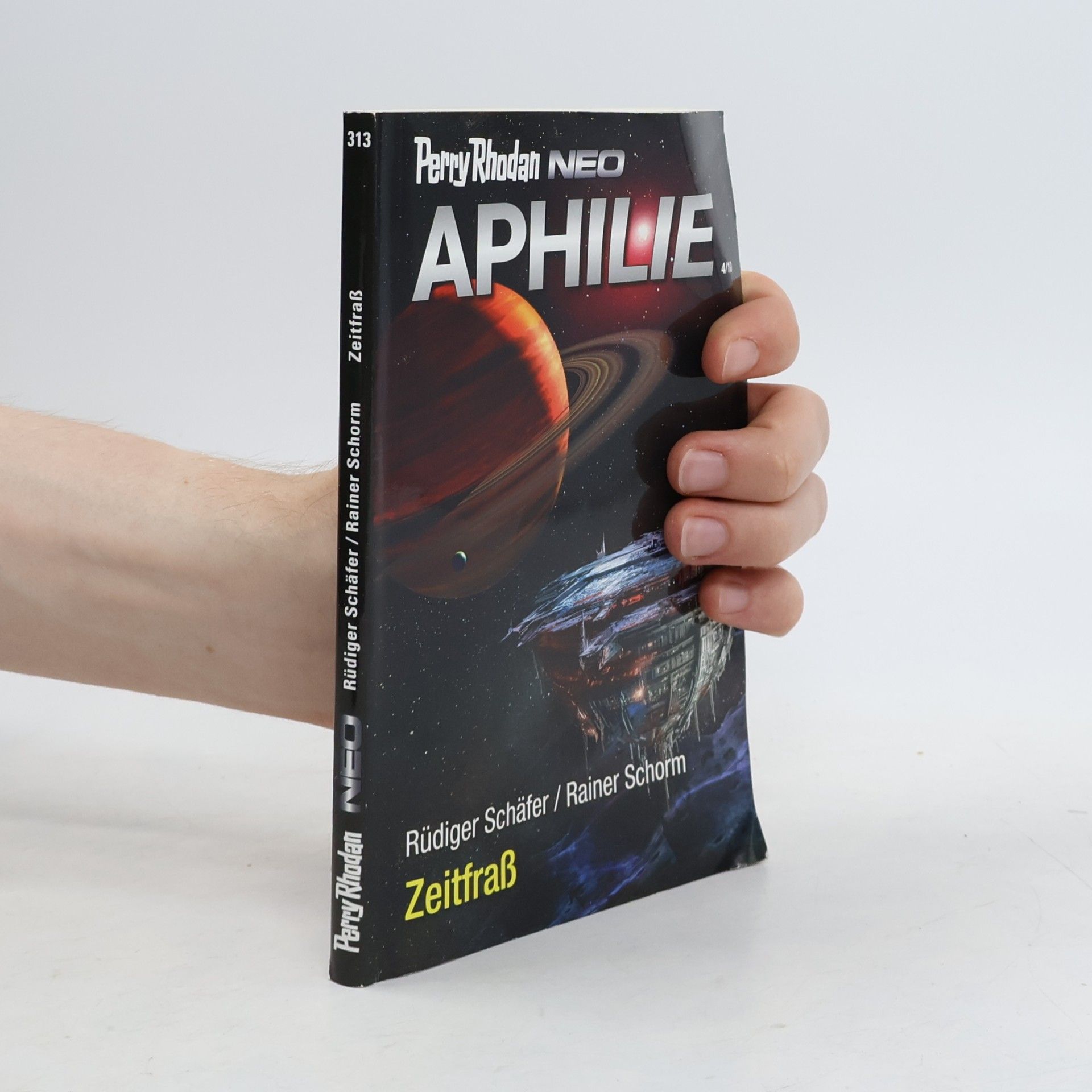 Rainer Schorm Perry Rhodan Neo. Aphilie 4/10. Zeitfraß