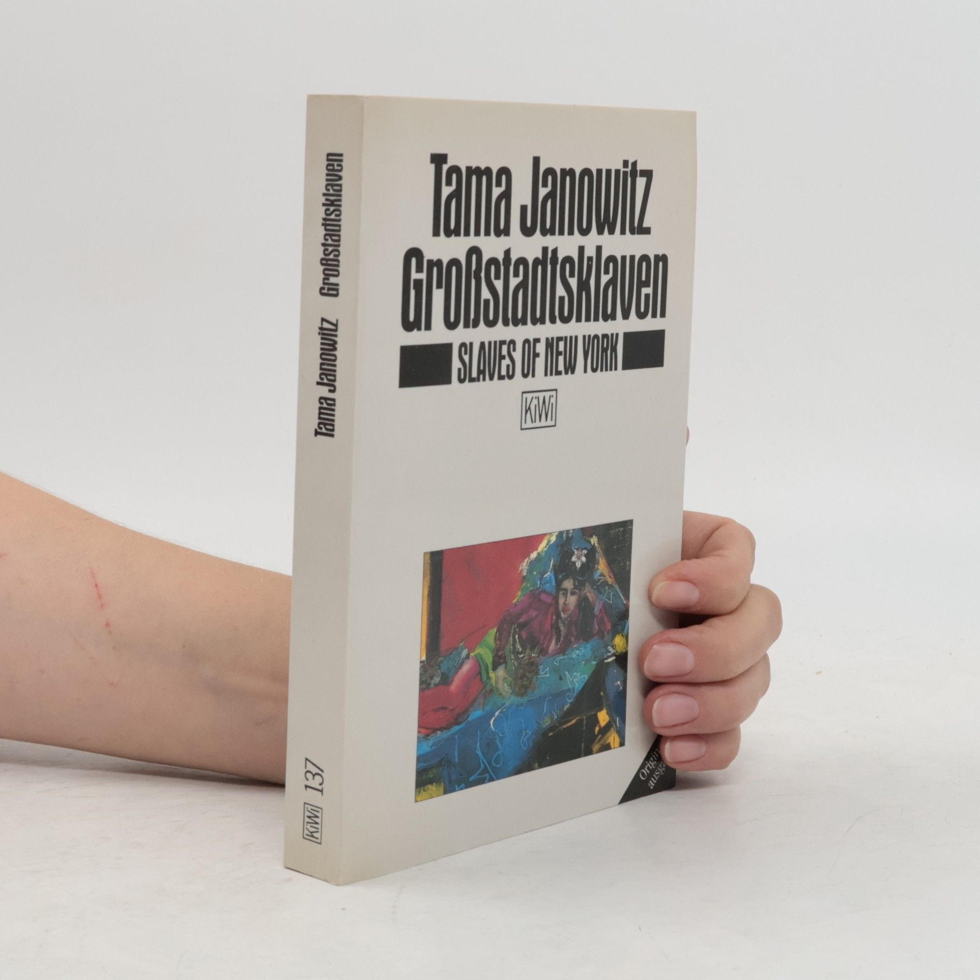Tama Janowitz Grossstadtsklaven. Slaves of New York