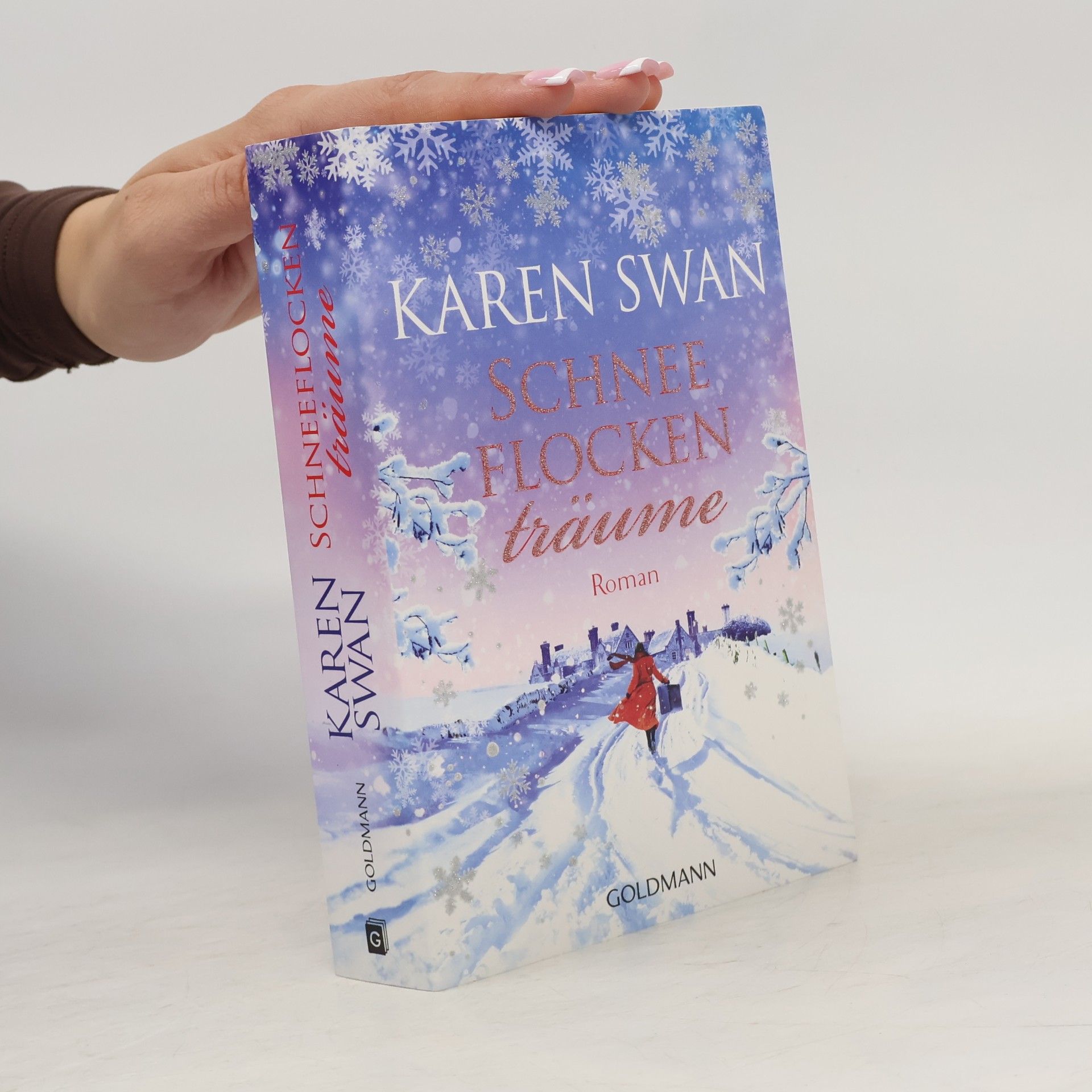 Karen Swan Schneeflockenträume. Roman