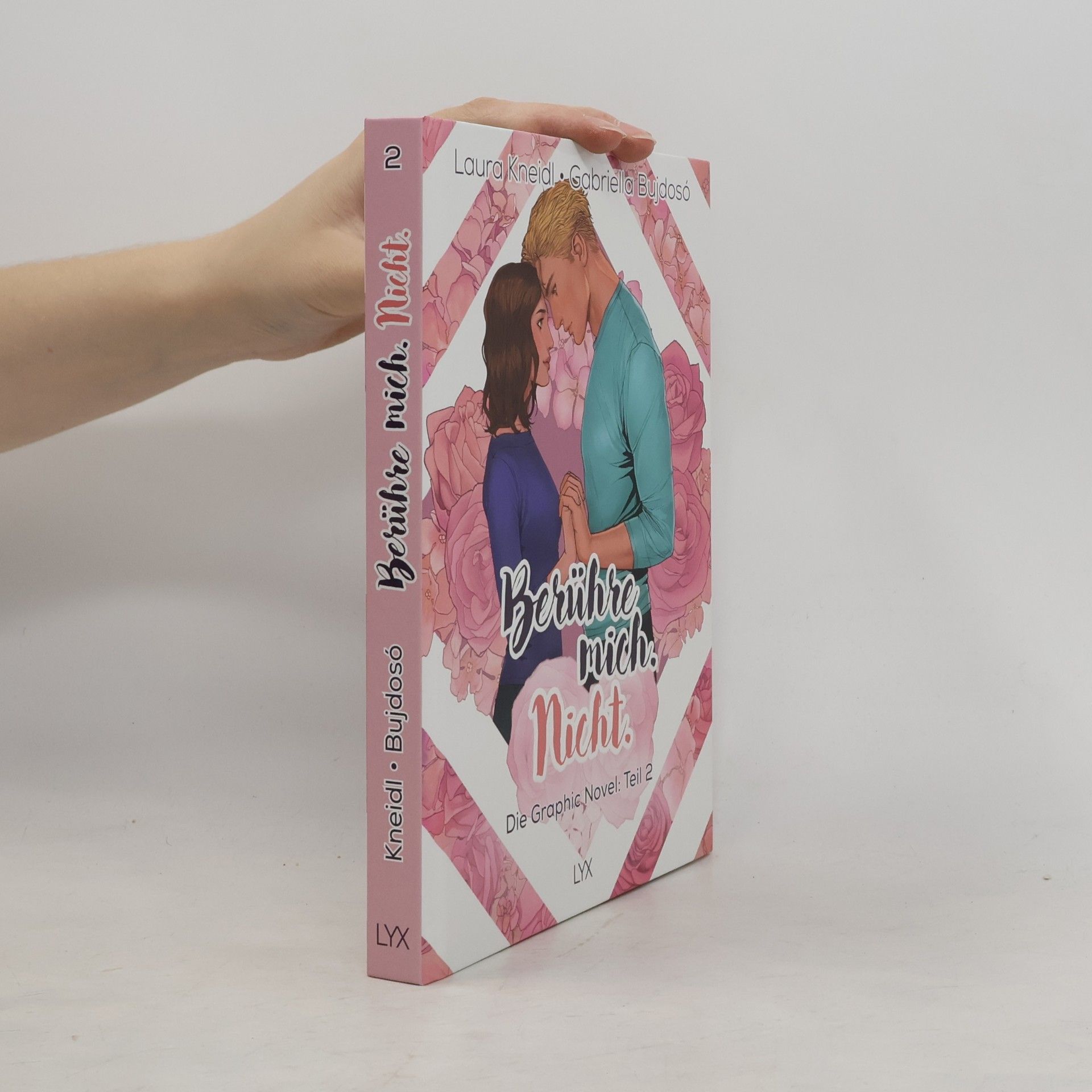 Laura Kneidl Berühre mich. Nicht.: Die Graphic Novel 2