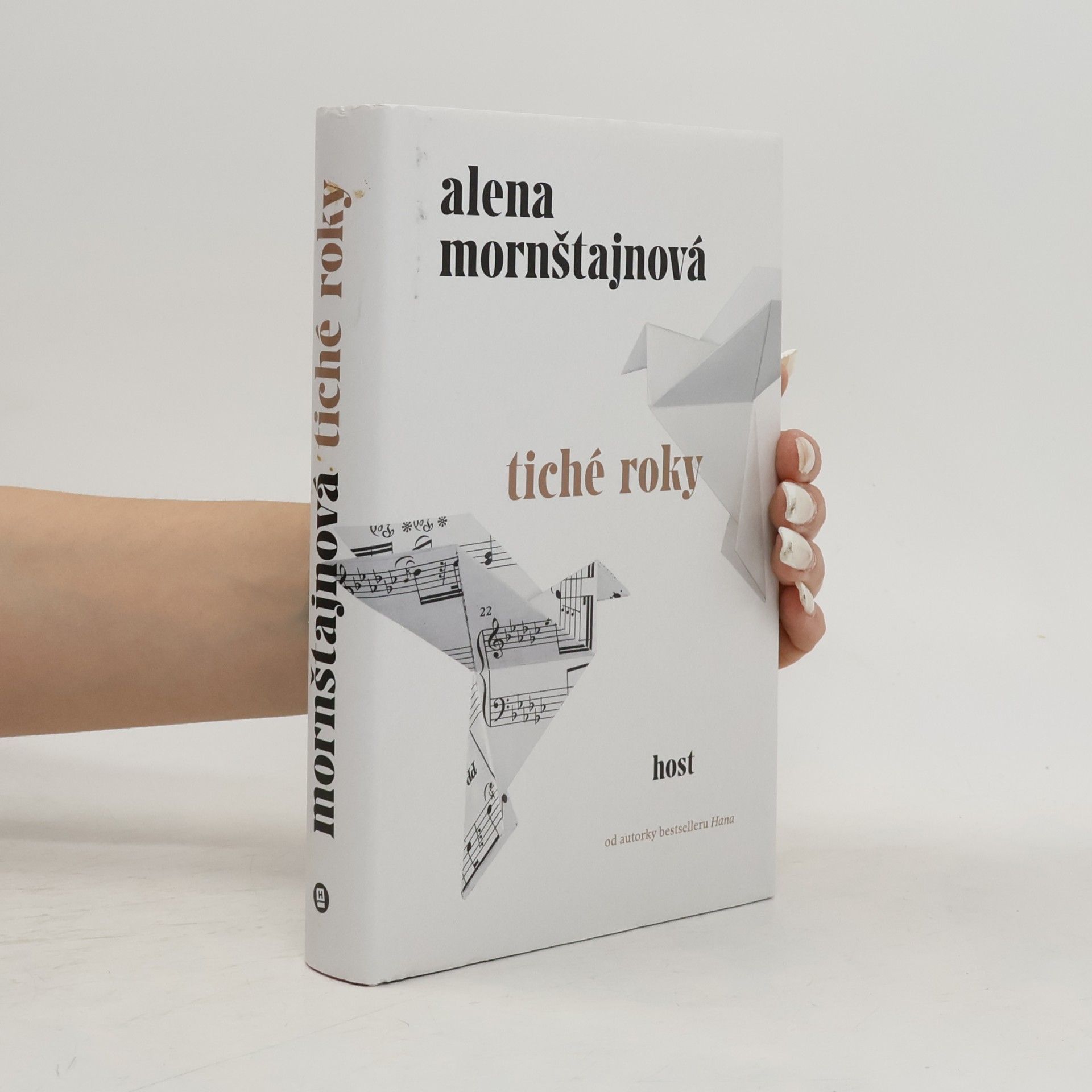 Alena Mornštajnová Tiché roky