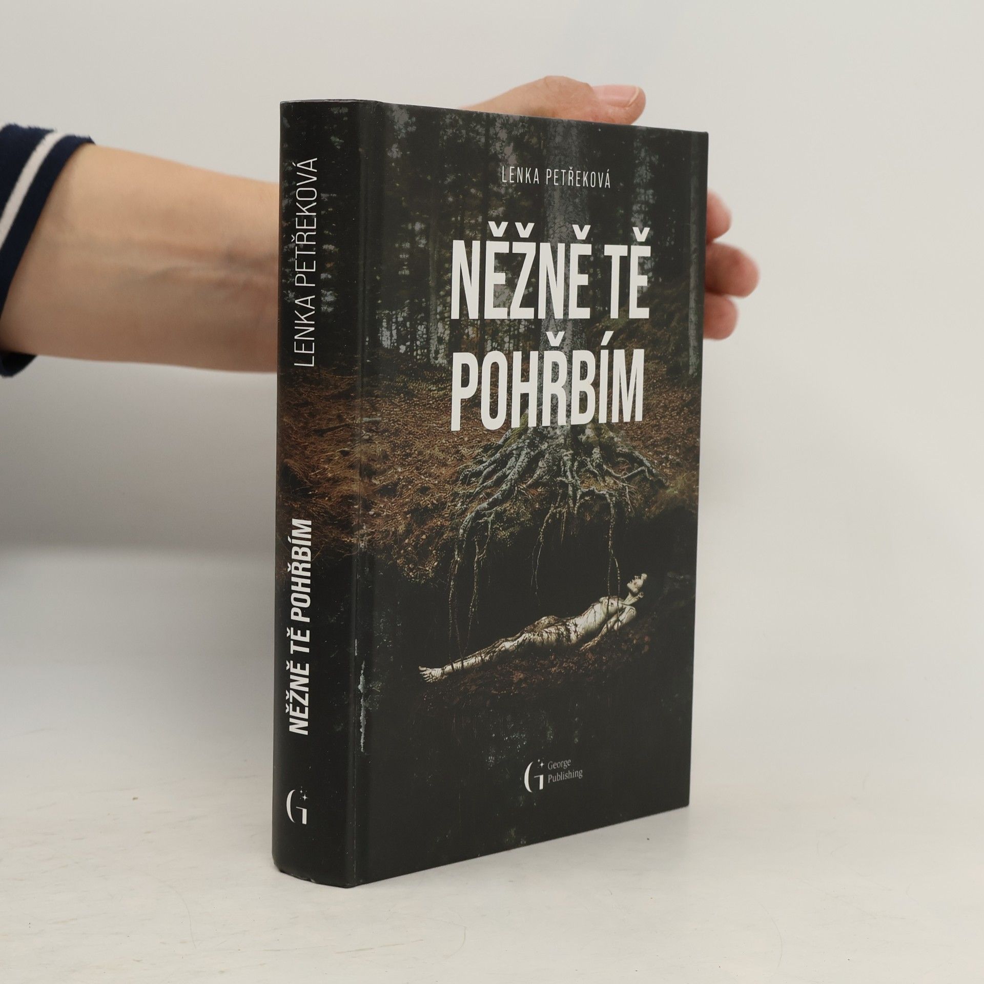 Lenka Petřeková Něžně tě pohřbím
