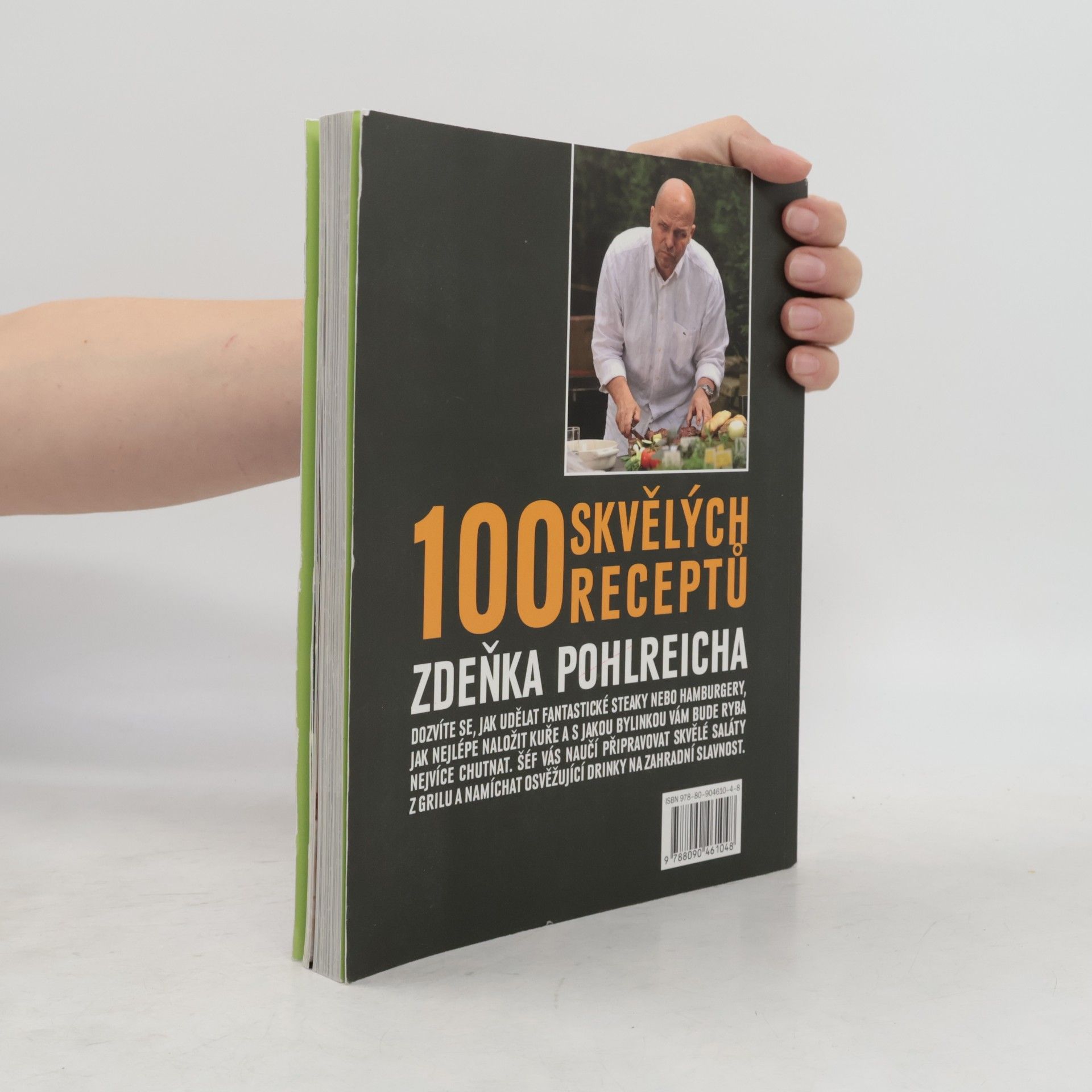 Zdeněk Pohlreich Šéf na grilu. 100 skvělých receptů Zdeňka Pohlreicha