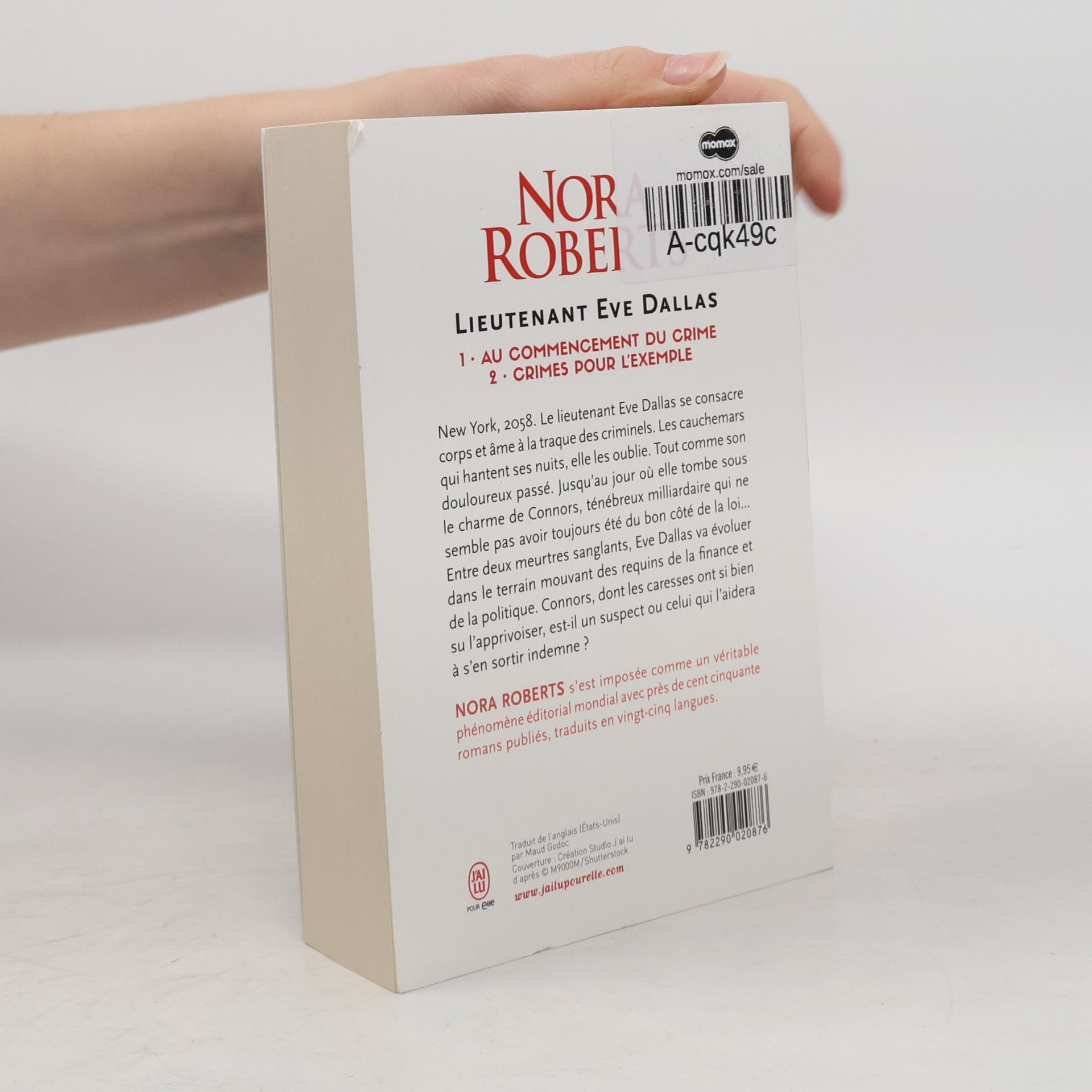 J.D. Robb Lieutenant Eve Dallas - 1-2: Au commencement du crime ; Crimes pour l'exemple