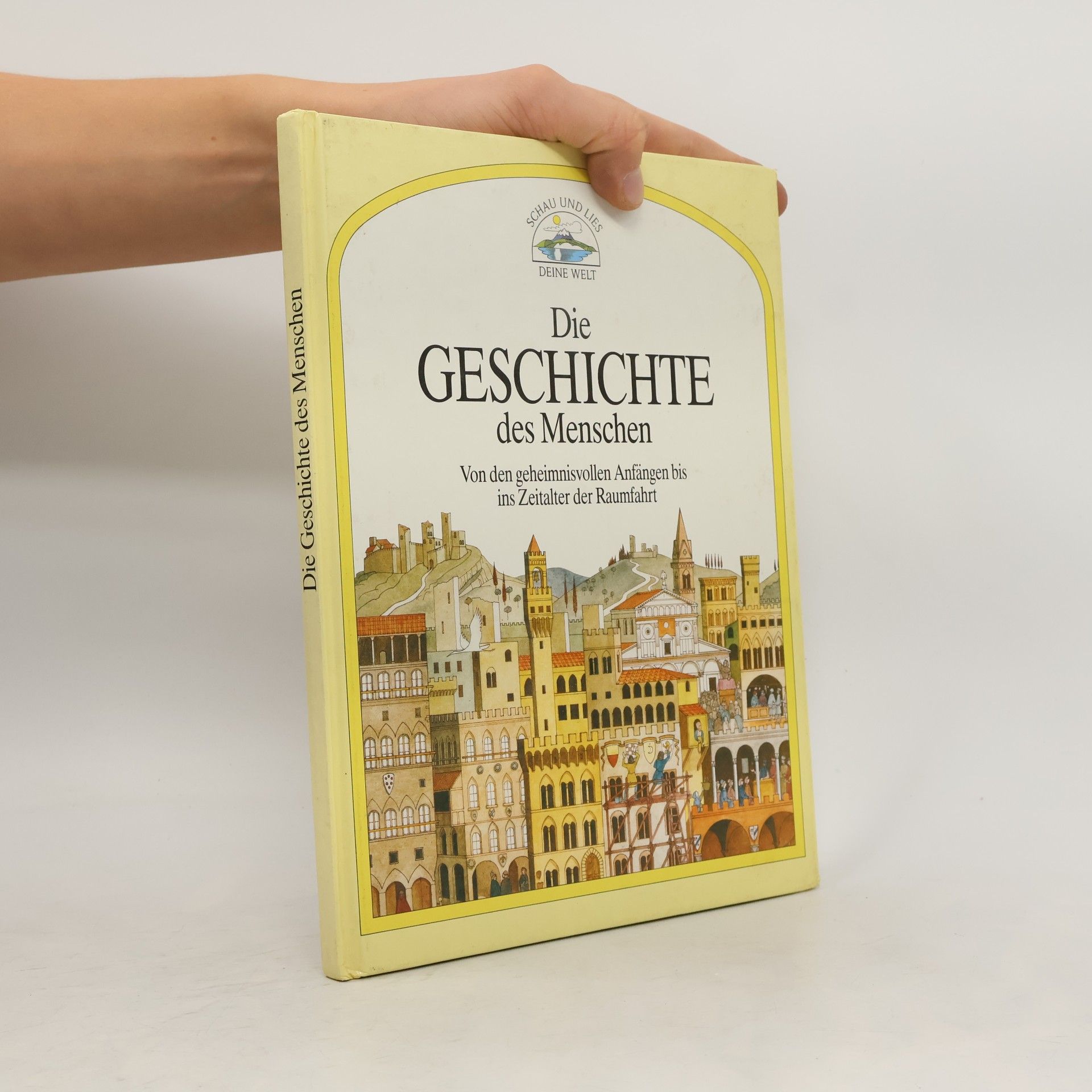 Autorenkollektiv Die Geschichte des Menschen