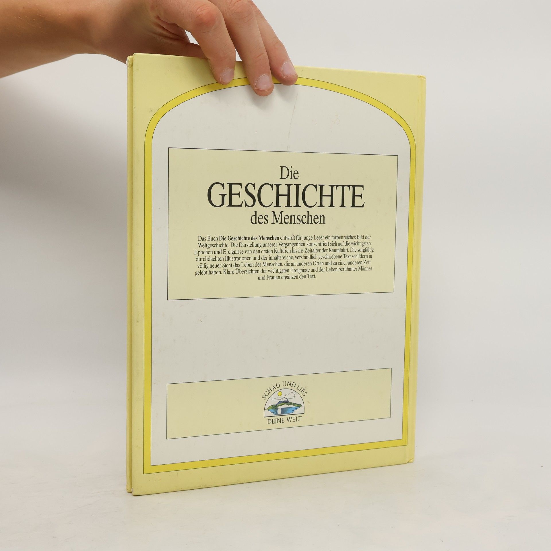 Autorenkollektiv Die Geschichte des Menschen