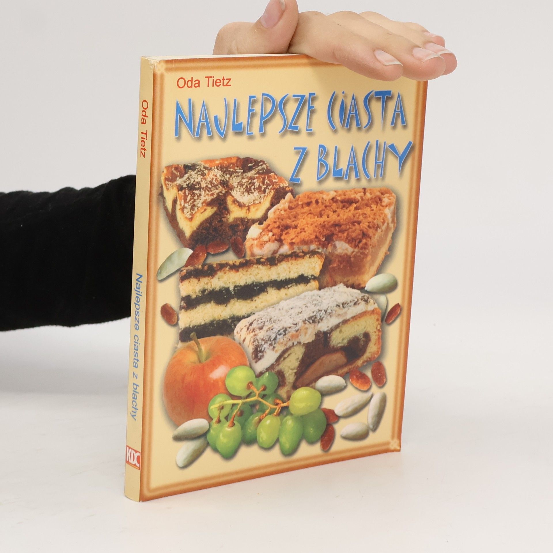 Oda Tietz Najlepsze ciasta z blachy