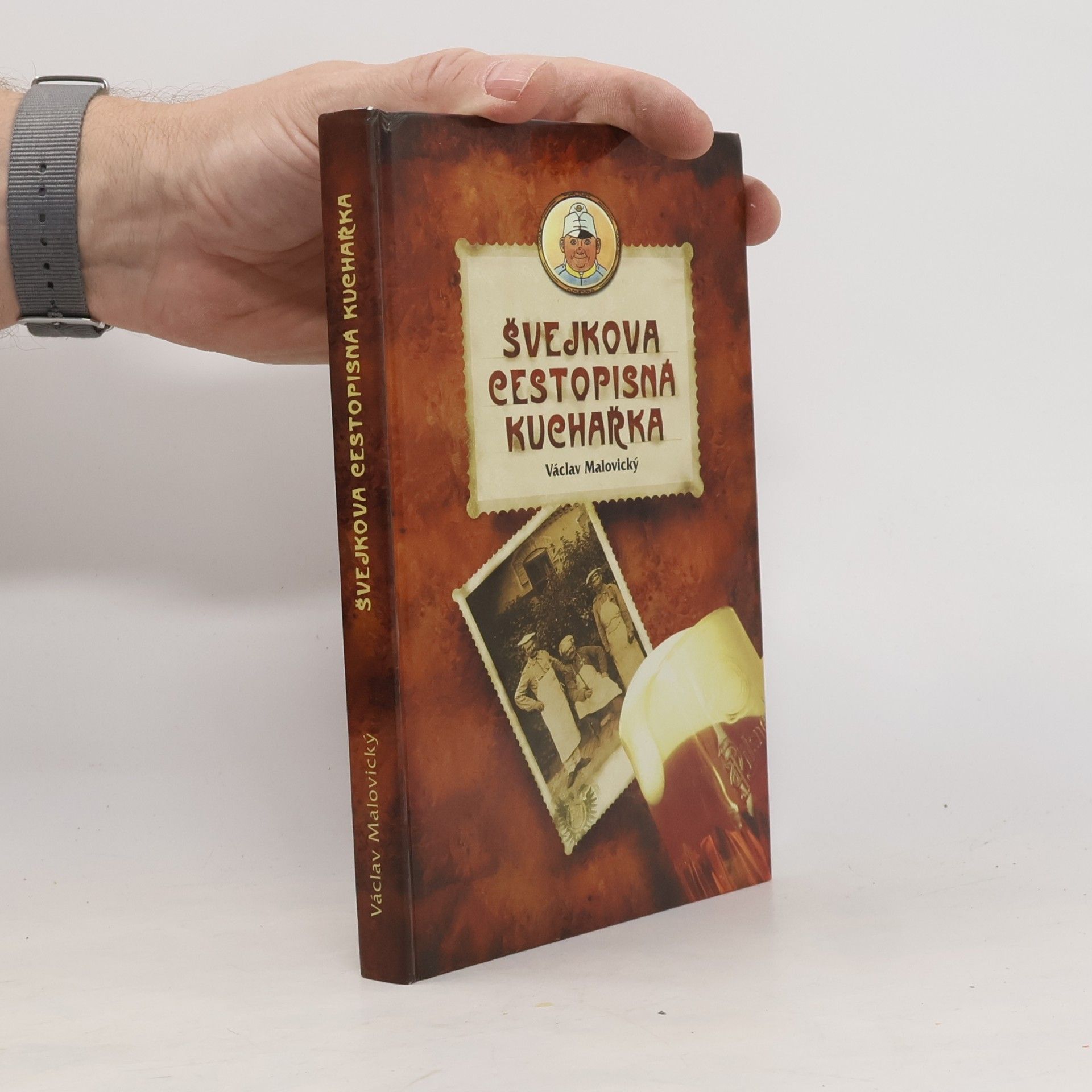 Václav Malovický Švejkova cestopisná kuchařka