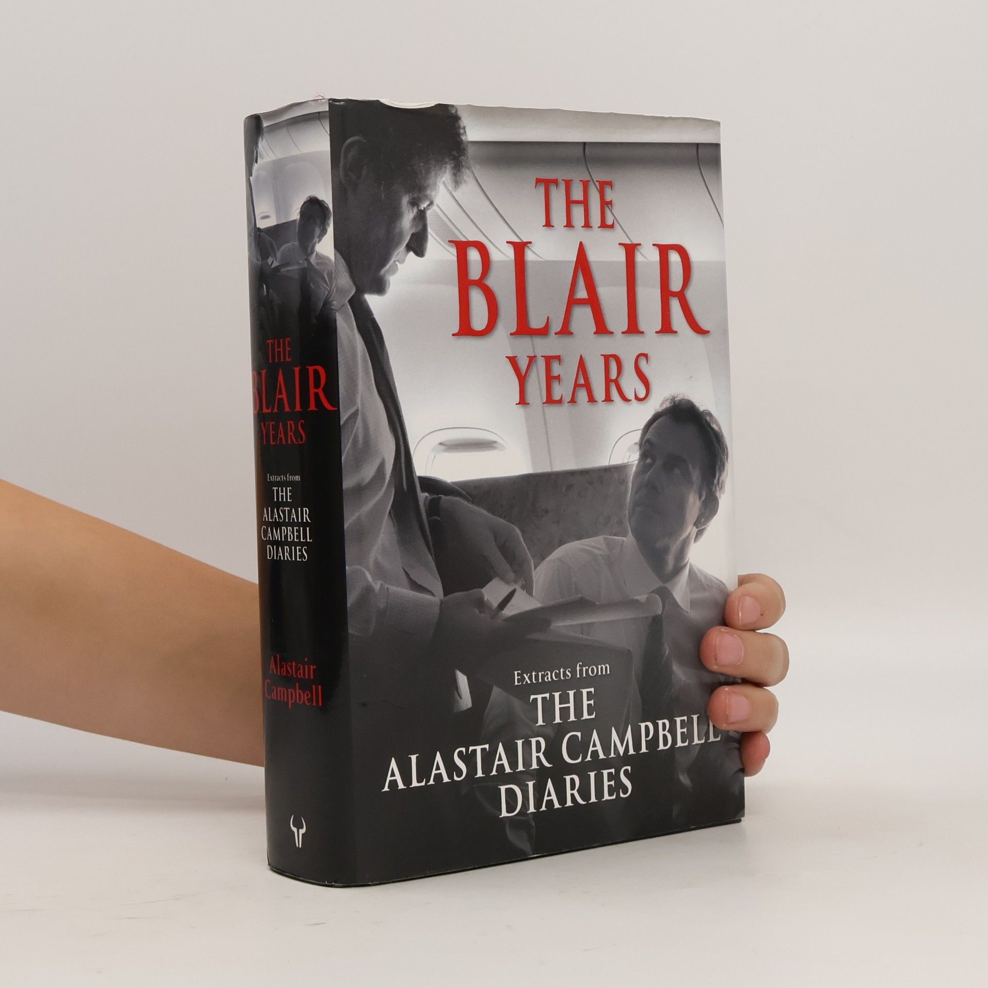 Alastair Campbell The Blair years : extracts from the Alastair Campbell diaries