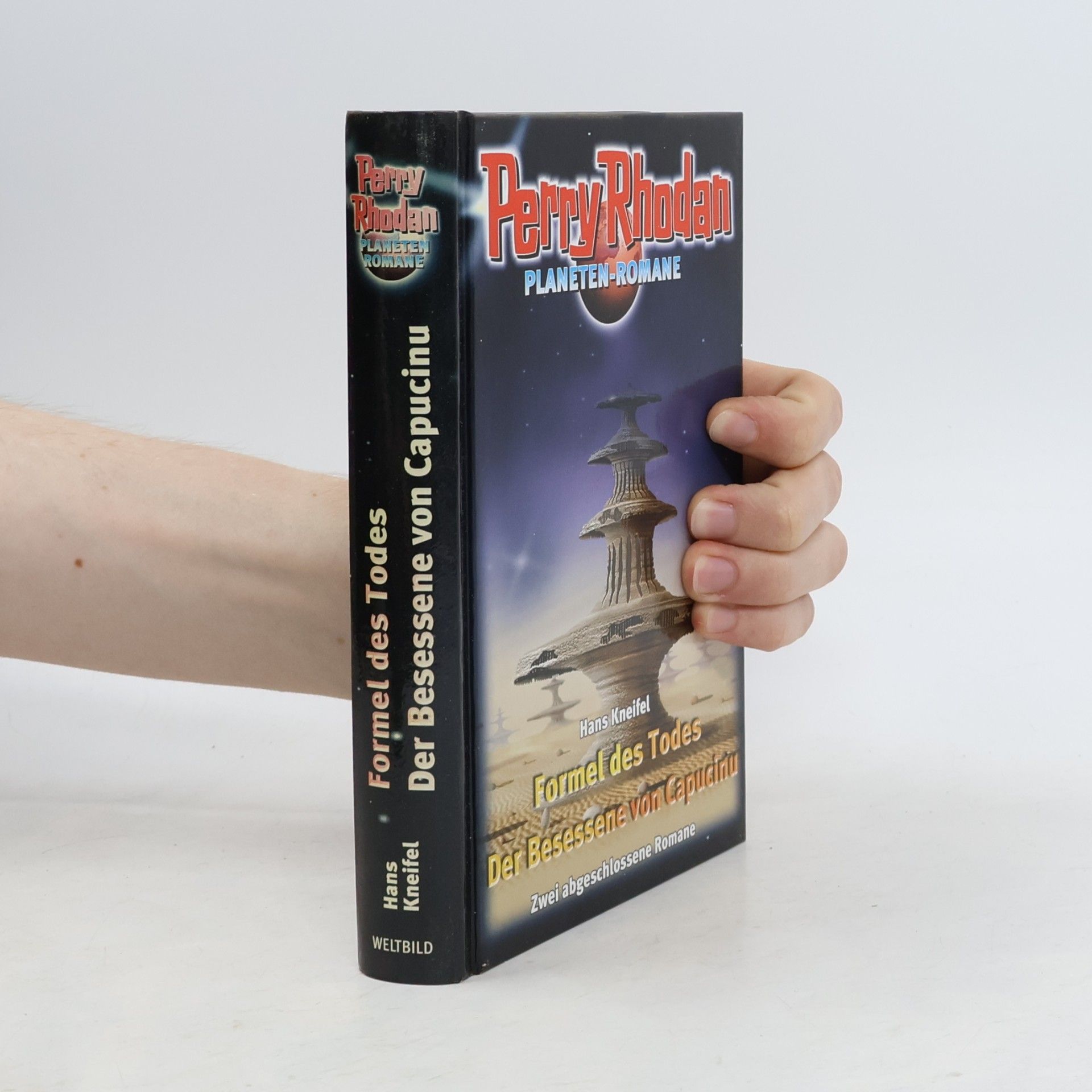 Hanns Kneifel Perry Rhodan. Planeten Romane. Formel des Todes Der. Besessene von Capucinu