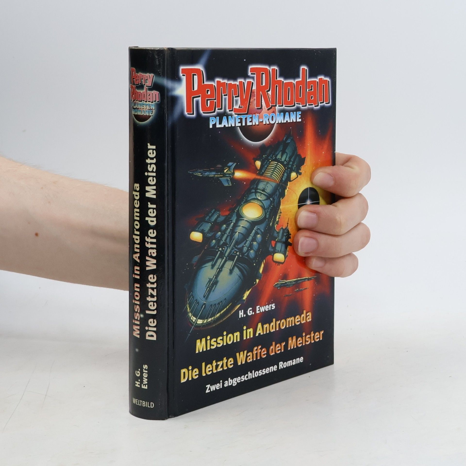 H. G. Ewers Perry Rhodan. Mission in Andromeda. Die letzte Waffe der Meister