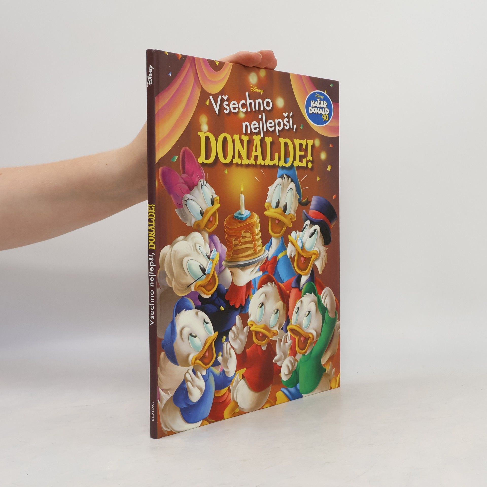 Kolektiv autorů Kačer Donald 90 - Všechno nejlepší, Donalde!
