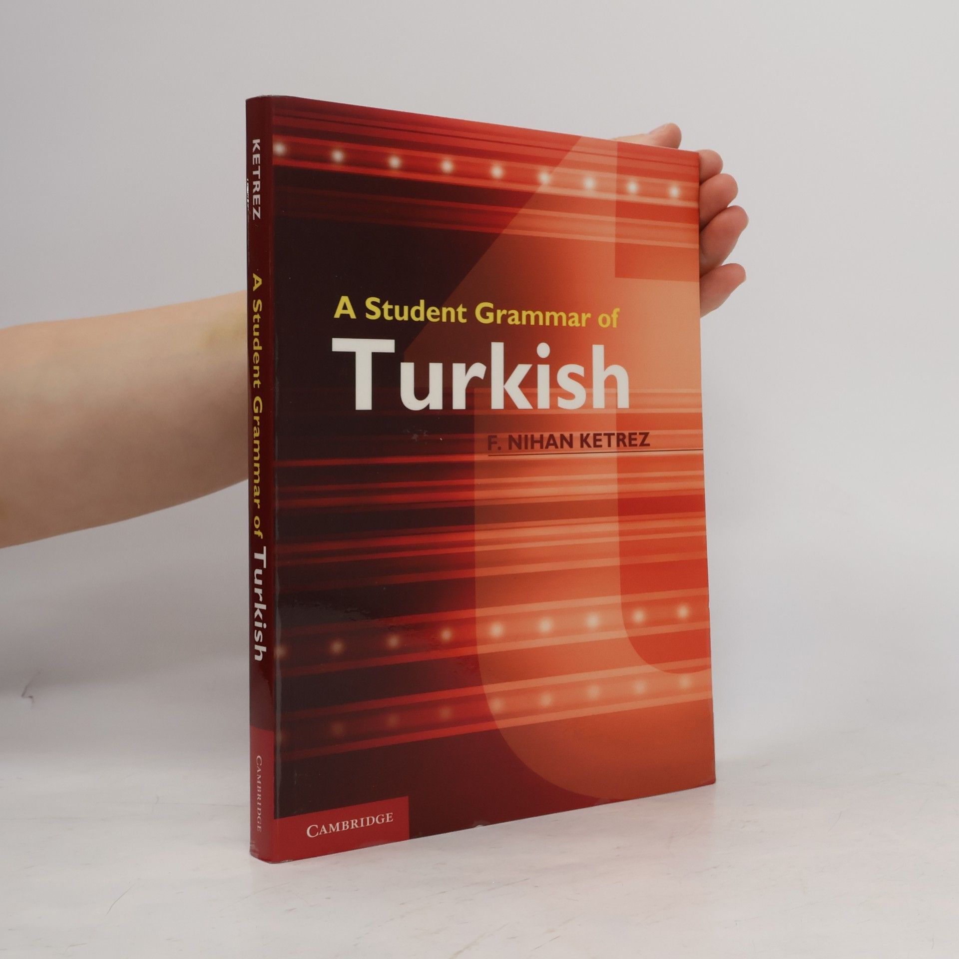 F. Nihan Ketrez A Student Grammar of Turkish
