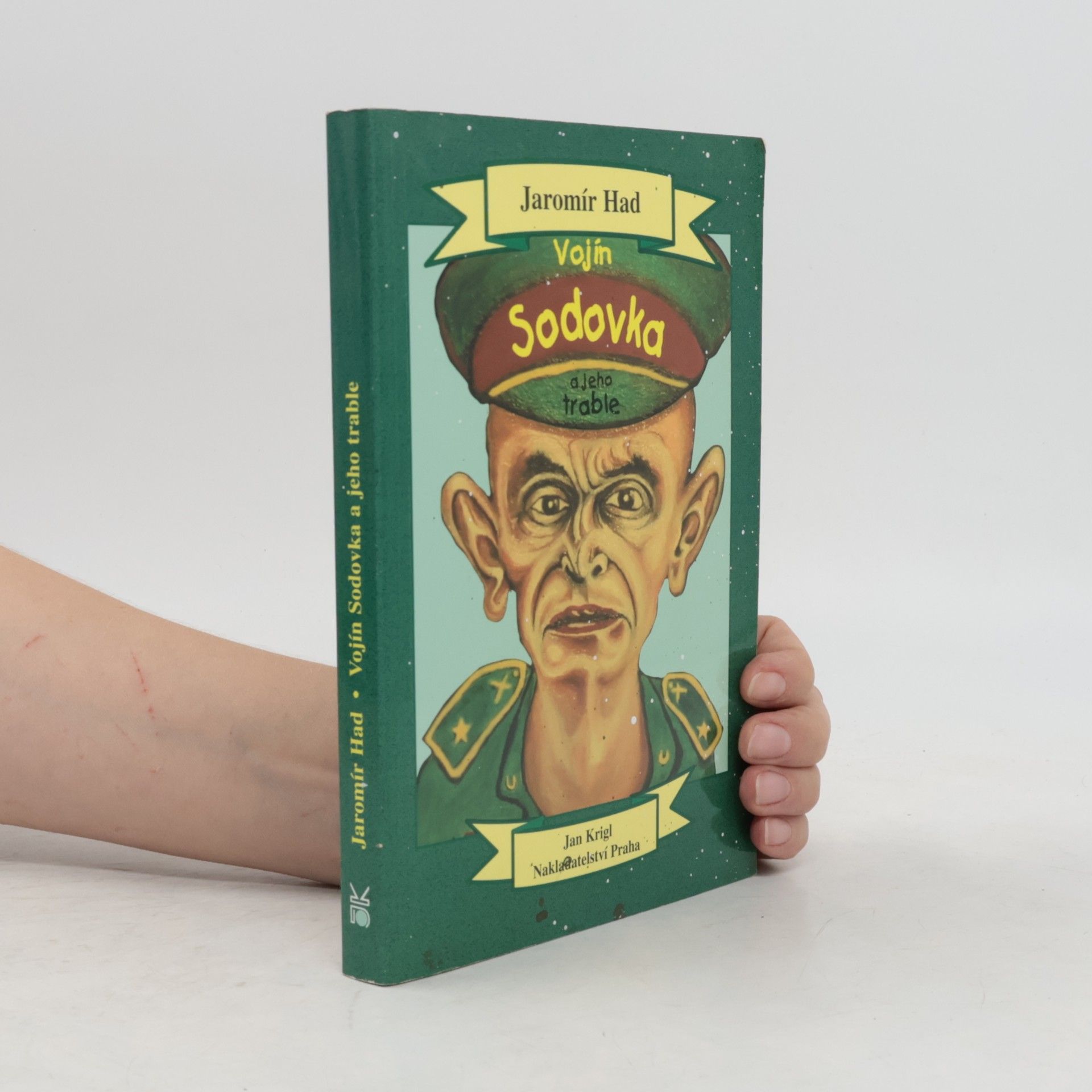 Jaromír Had Vojín Sodovka a jeho trable