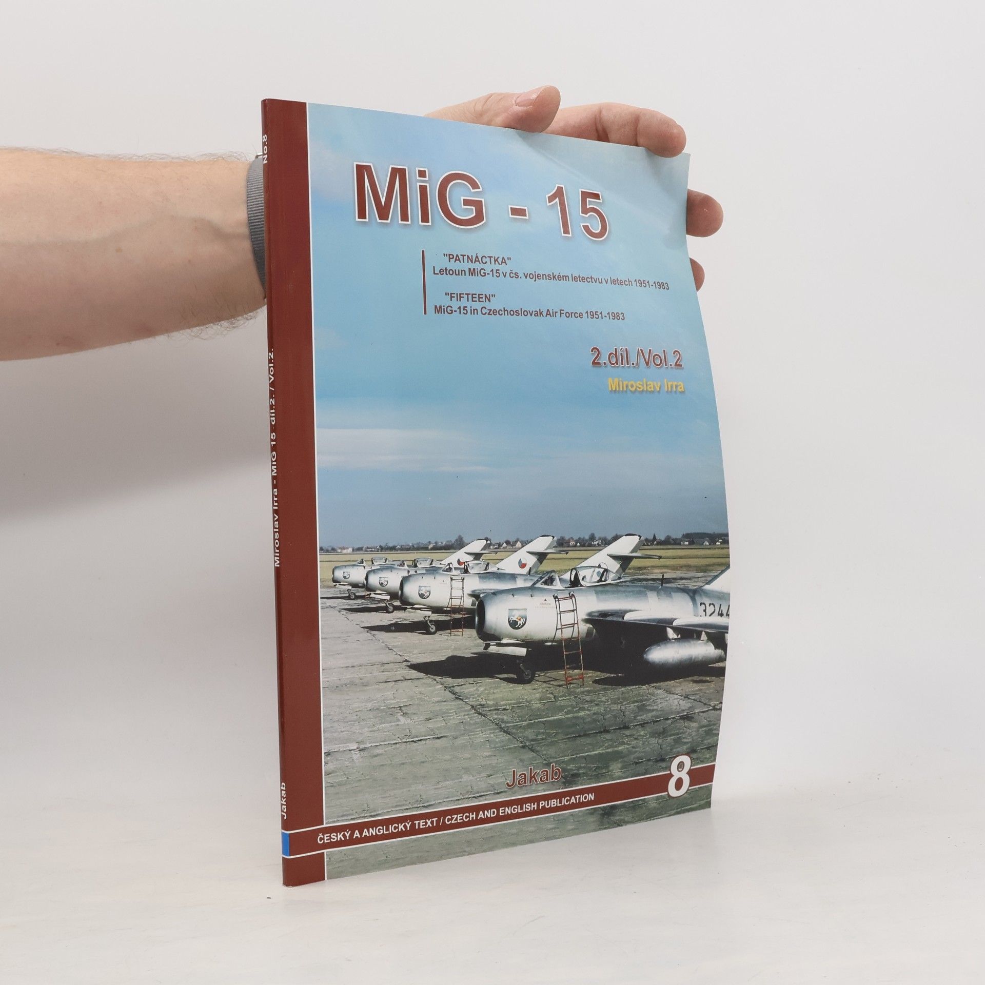 Miroslav Irra Mig - 15 2.díl