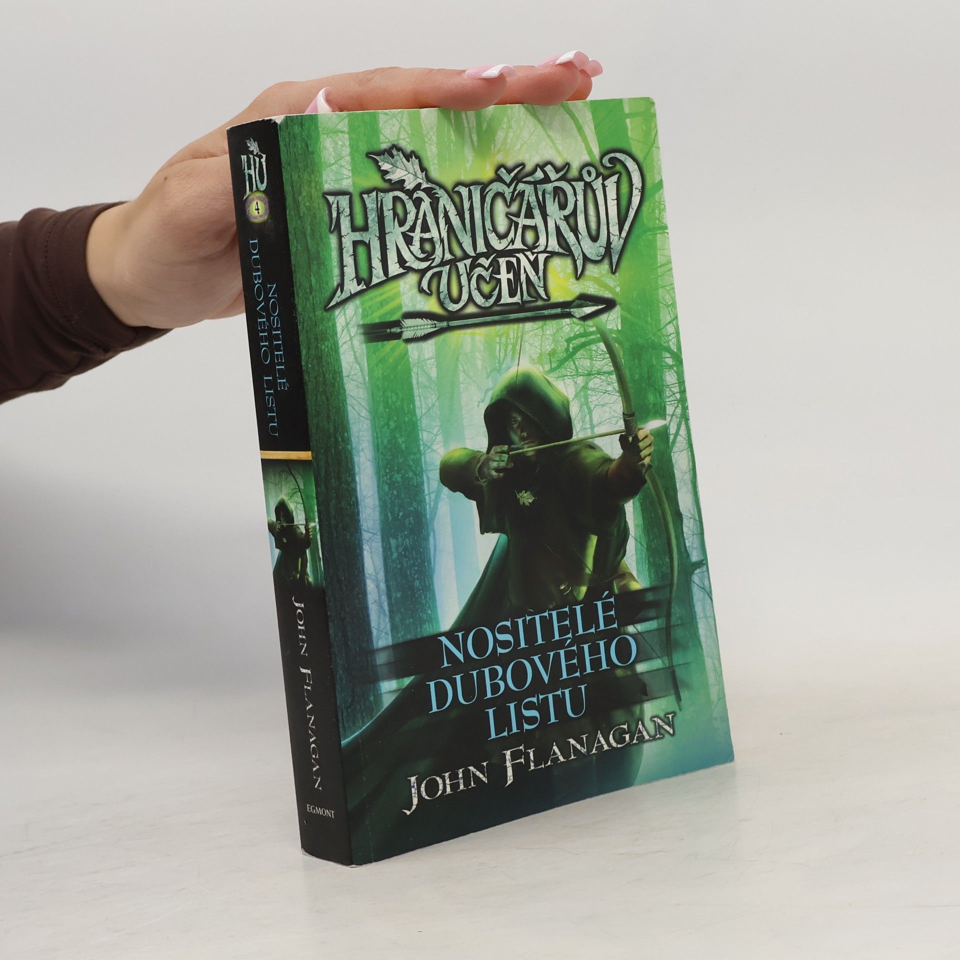 John Flanagan Hraničářův učeň. Nositelé dubového listu