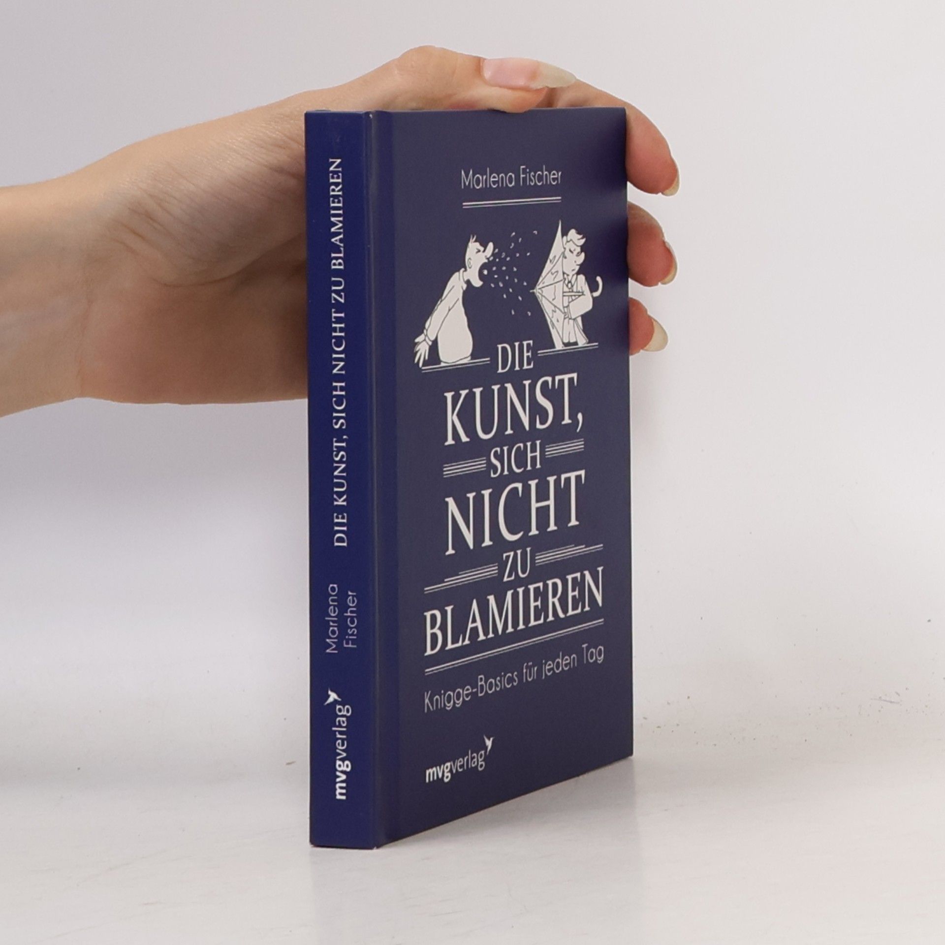 Marlena Fischer Die Kunst, sich nicht zu blamieren. Knigge-Basics für jeden Tag