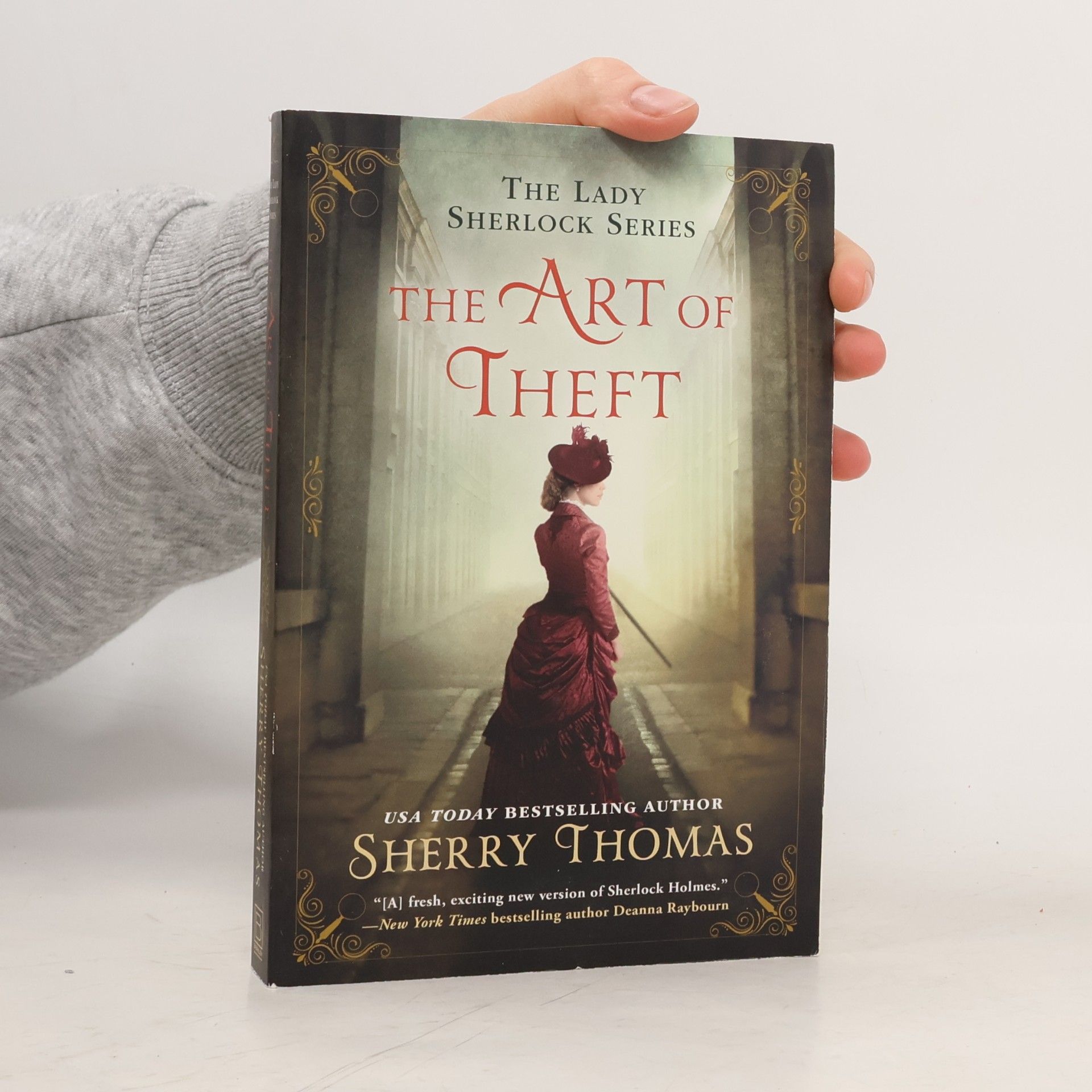 Sherry Thomas The Lady Sherlock Series: The Art of Theft