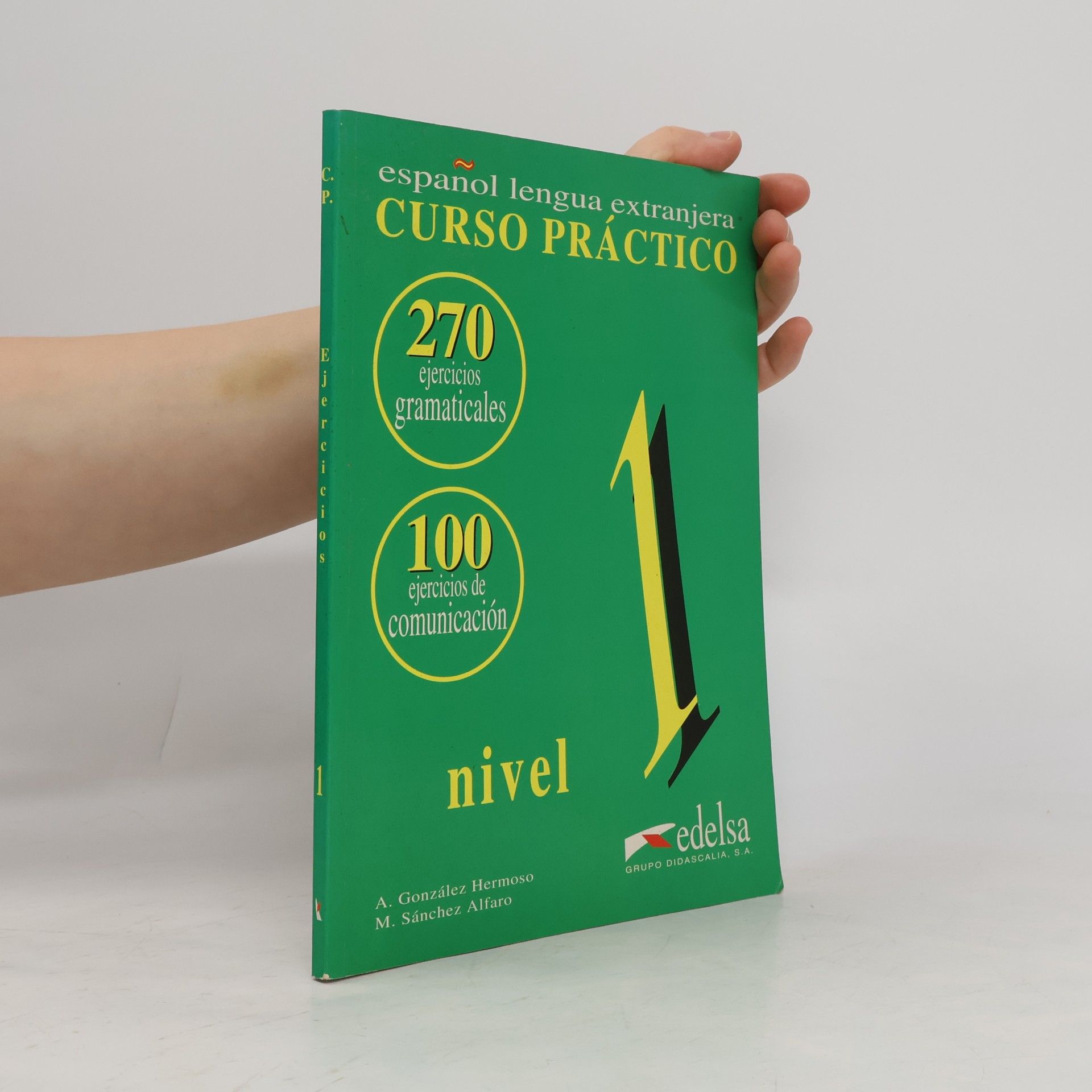 Espańol lengua extranjera : ejercicios : curso práctico. Nivel 1