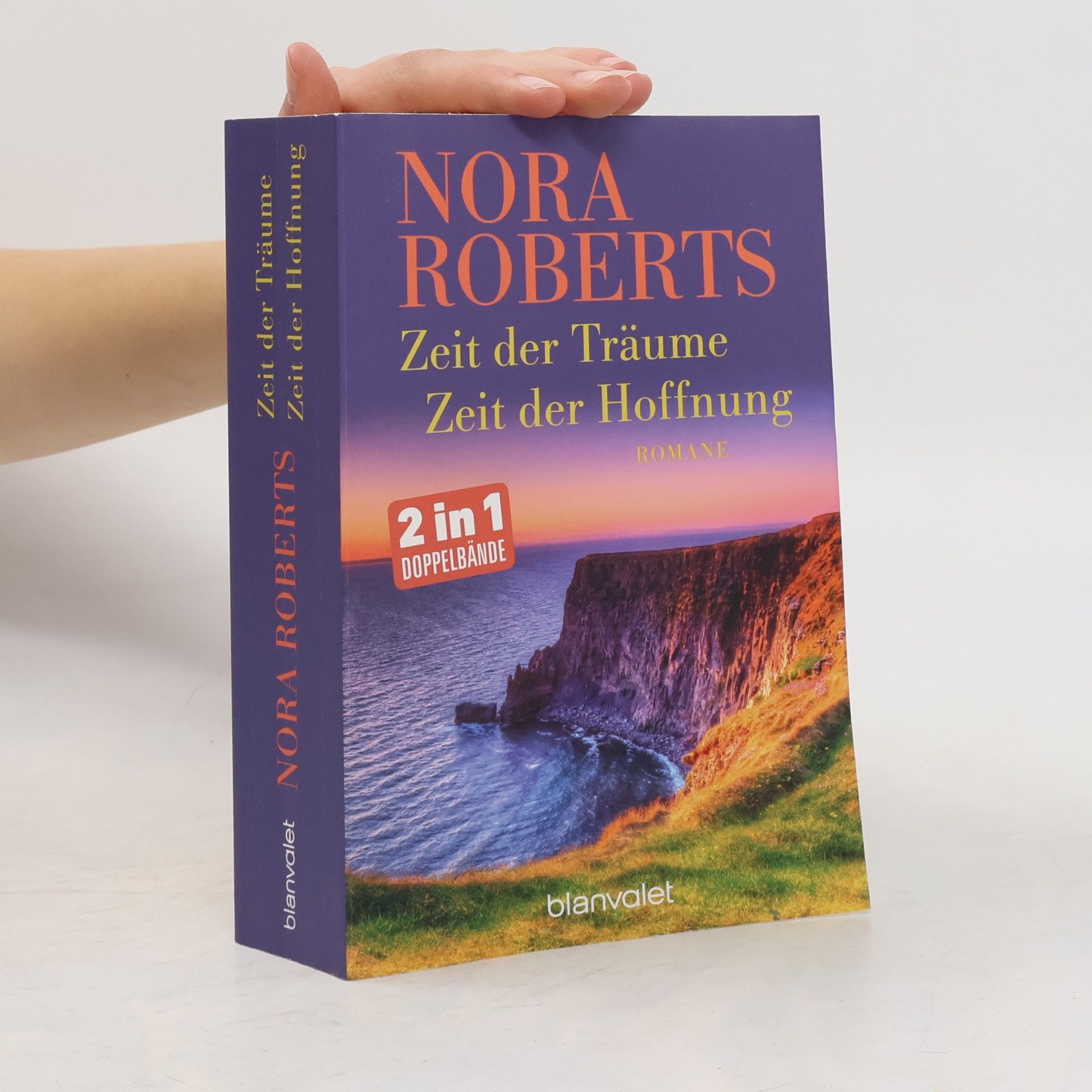Nora Roberts Zeit der Träume. Zeit der Hoffnung