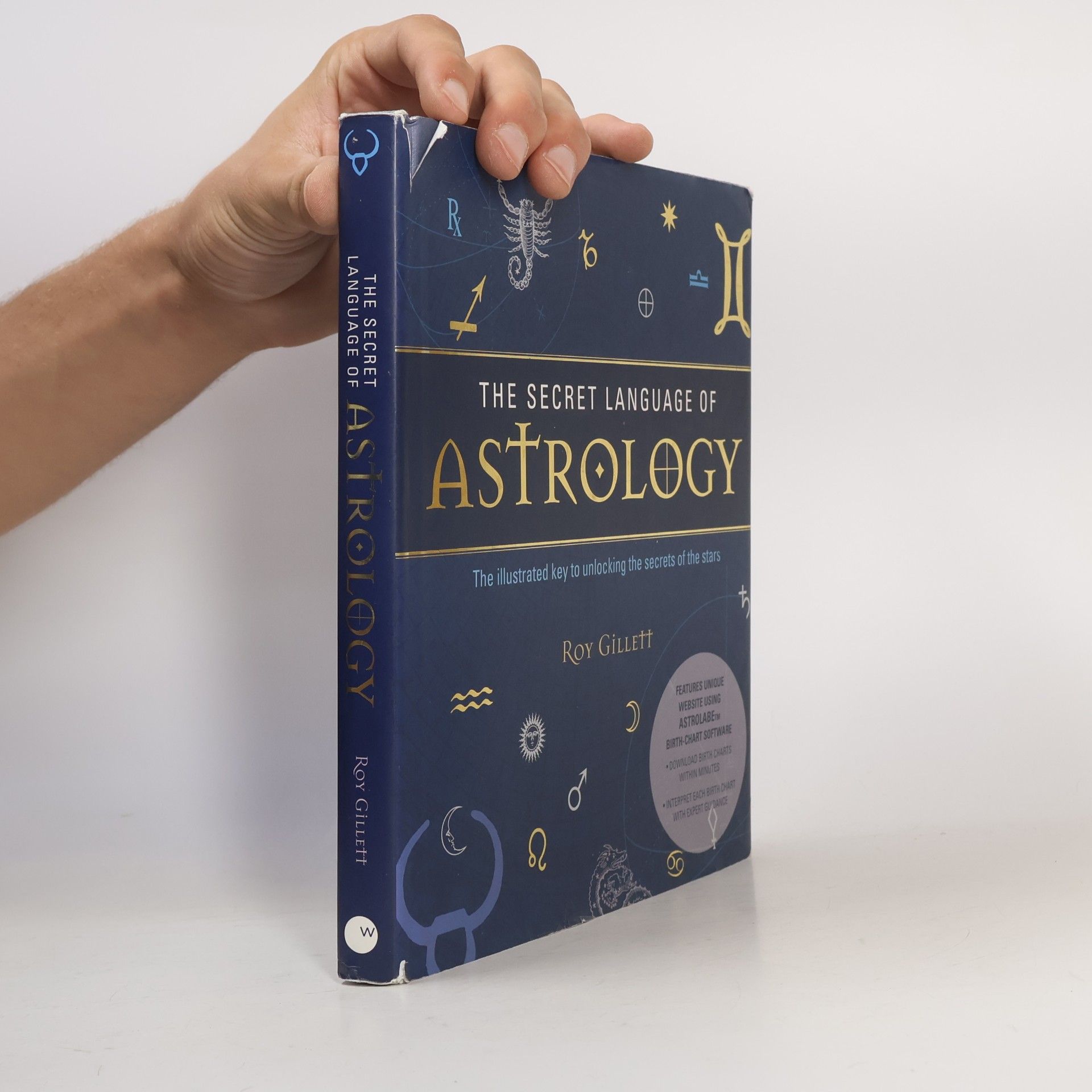 Roy Gillett The Secret Language of Astrology