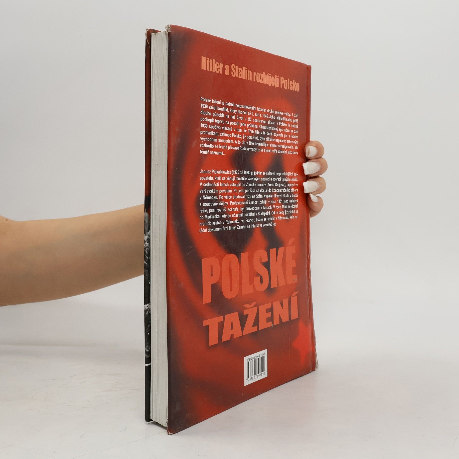 Janusz Piekalkiewicz Polské tažení: Hitler a Stalin rozbíjejí Polskou republiku