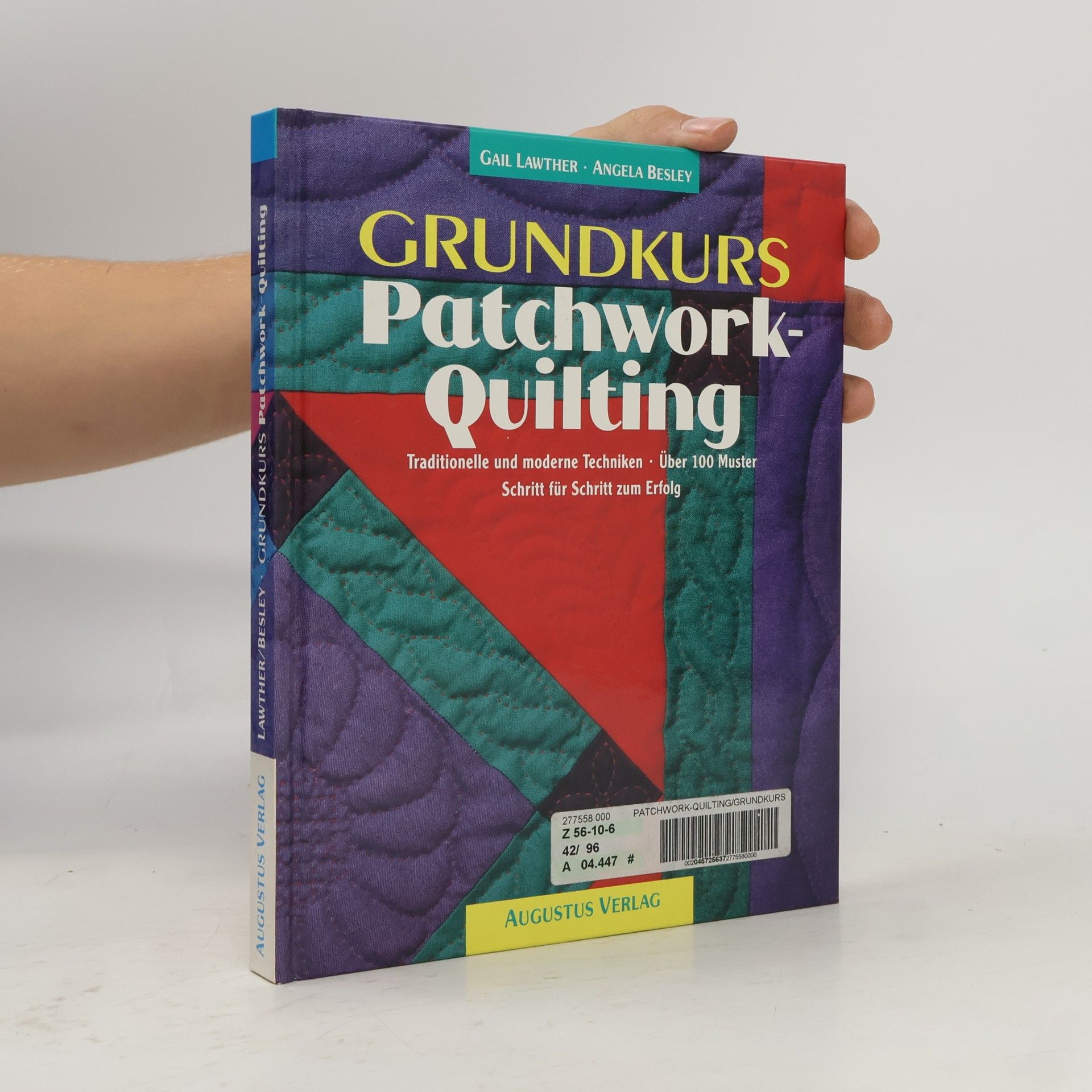 Autorenkollektiv Grundkurs Patchwork-Quilting