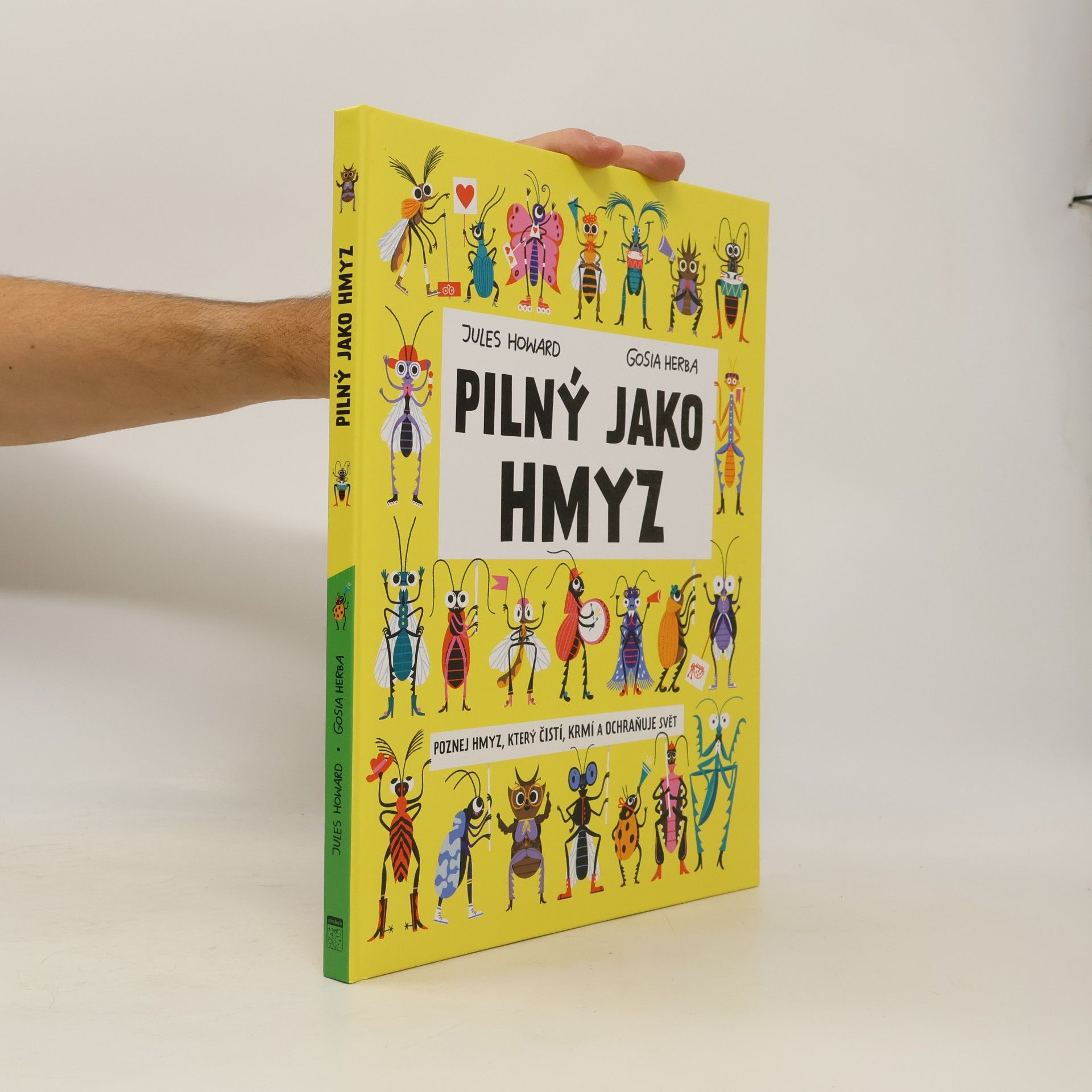 Gosia Herba Pilný jako hmyz