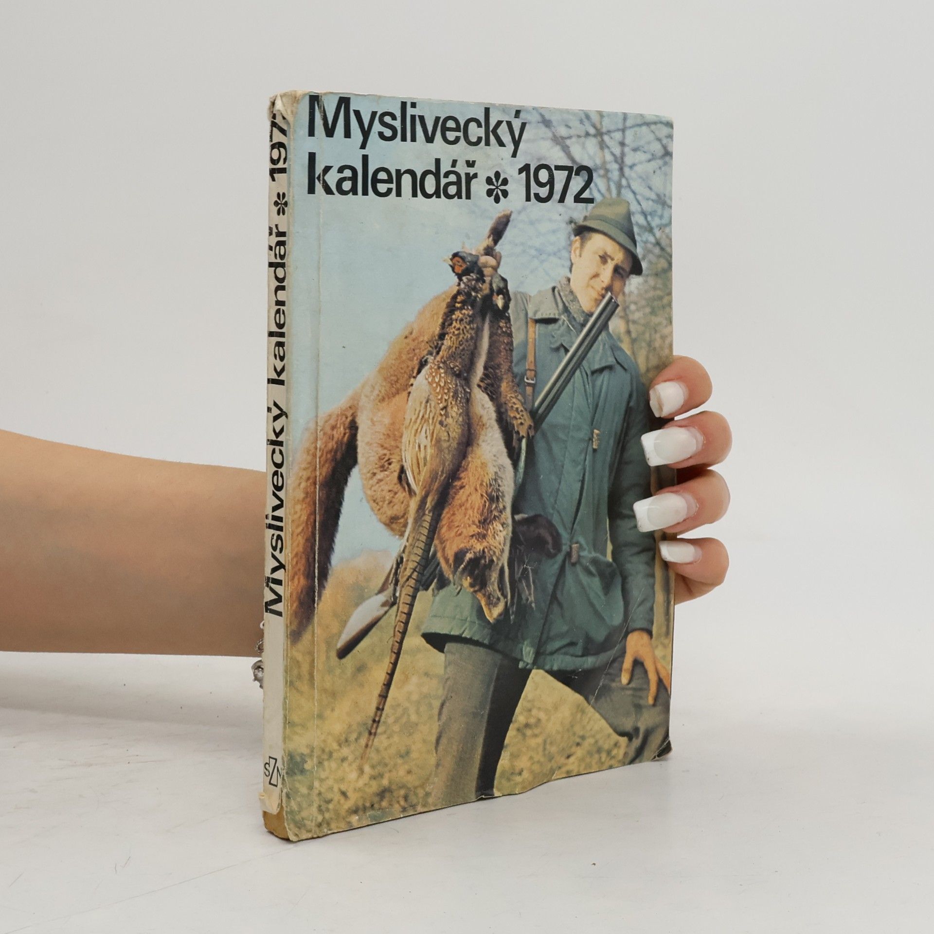Autorenkollektiv Myslivecký kalendář 1972
