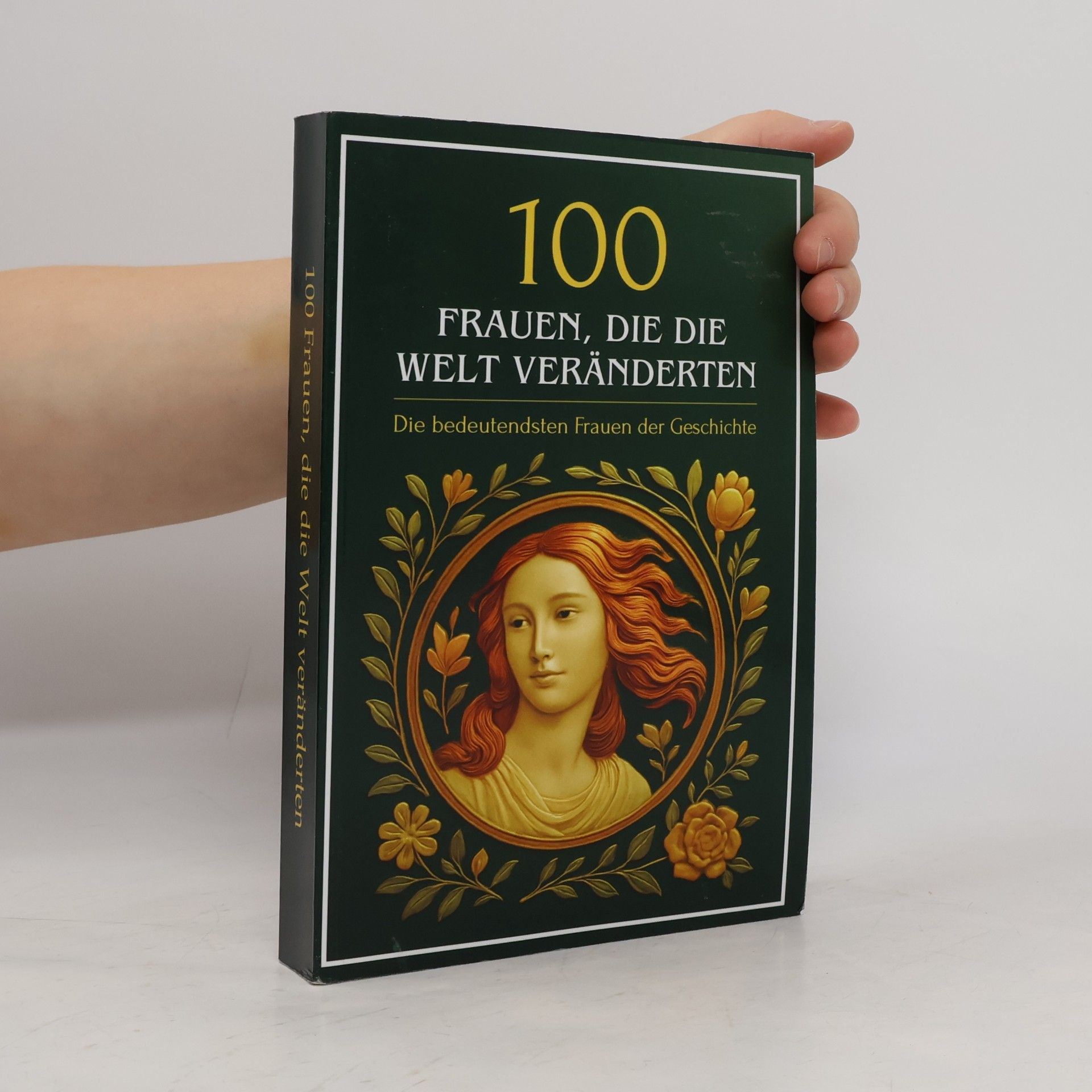 Simon Mayer Wissen kompakt – Literatur und Geschichte: 100 Frauen, die die Welt veränderten